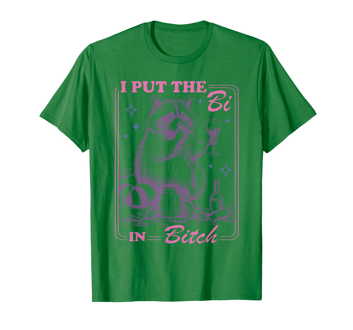 Funny Raccoon I Put The Bi In Bitch Bisexual LGBT Pride T-Shirt
