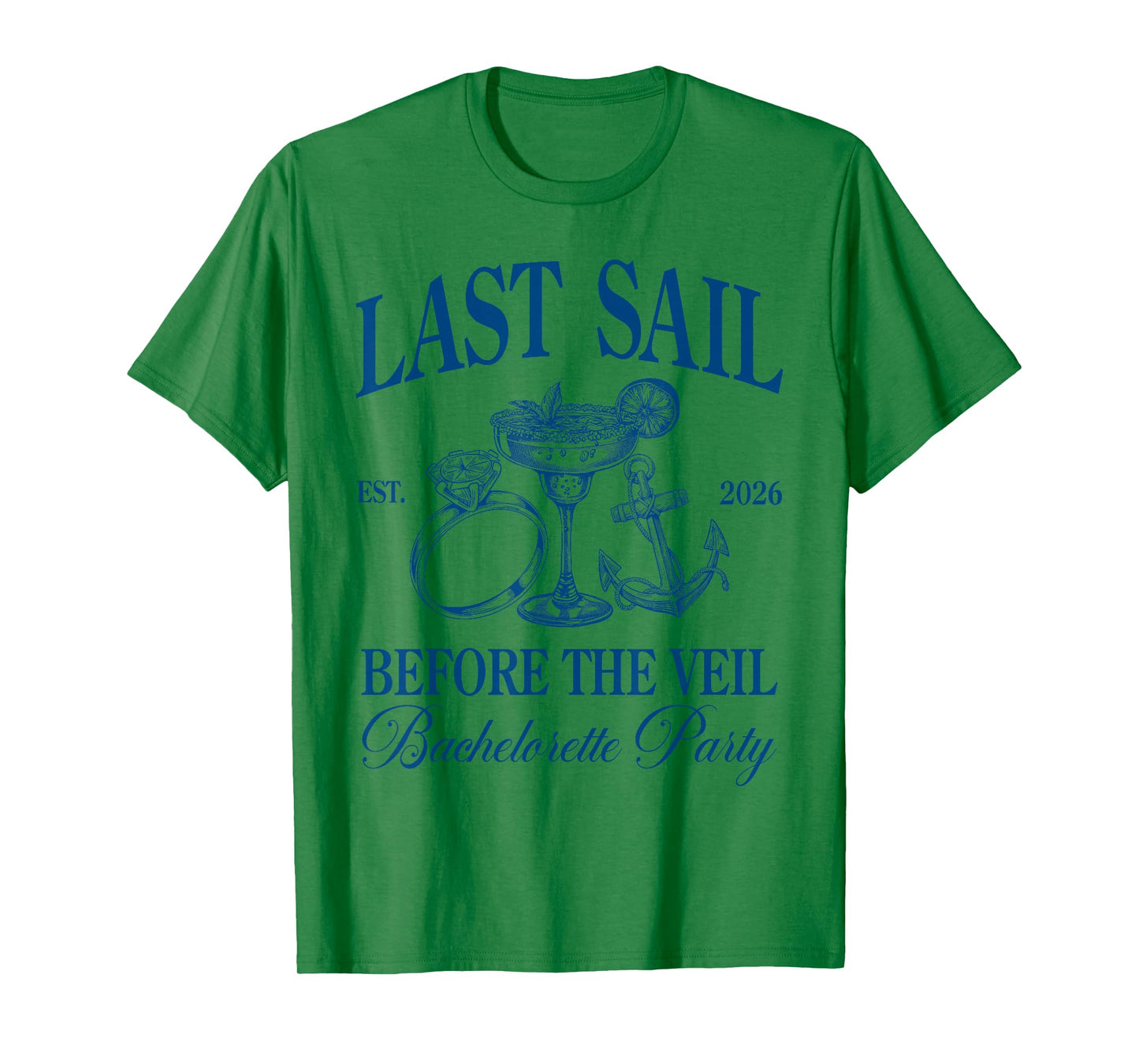 Last Sail Before The Veil 2026 Beach Bachelorette Drinking T-Shirt