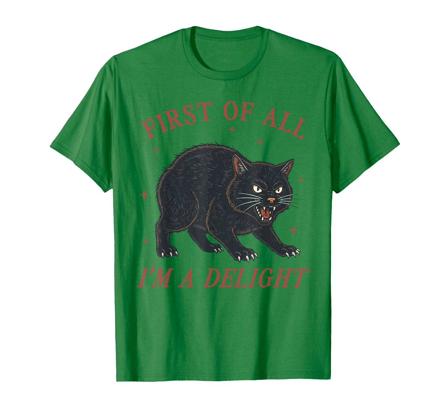 First of All I'm a Delight Roaring Black cat Men Women Kids T-Shirt