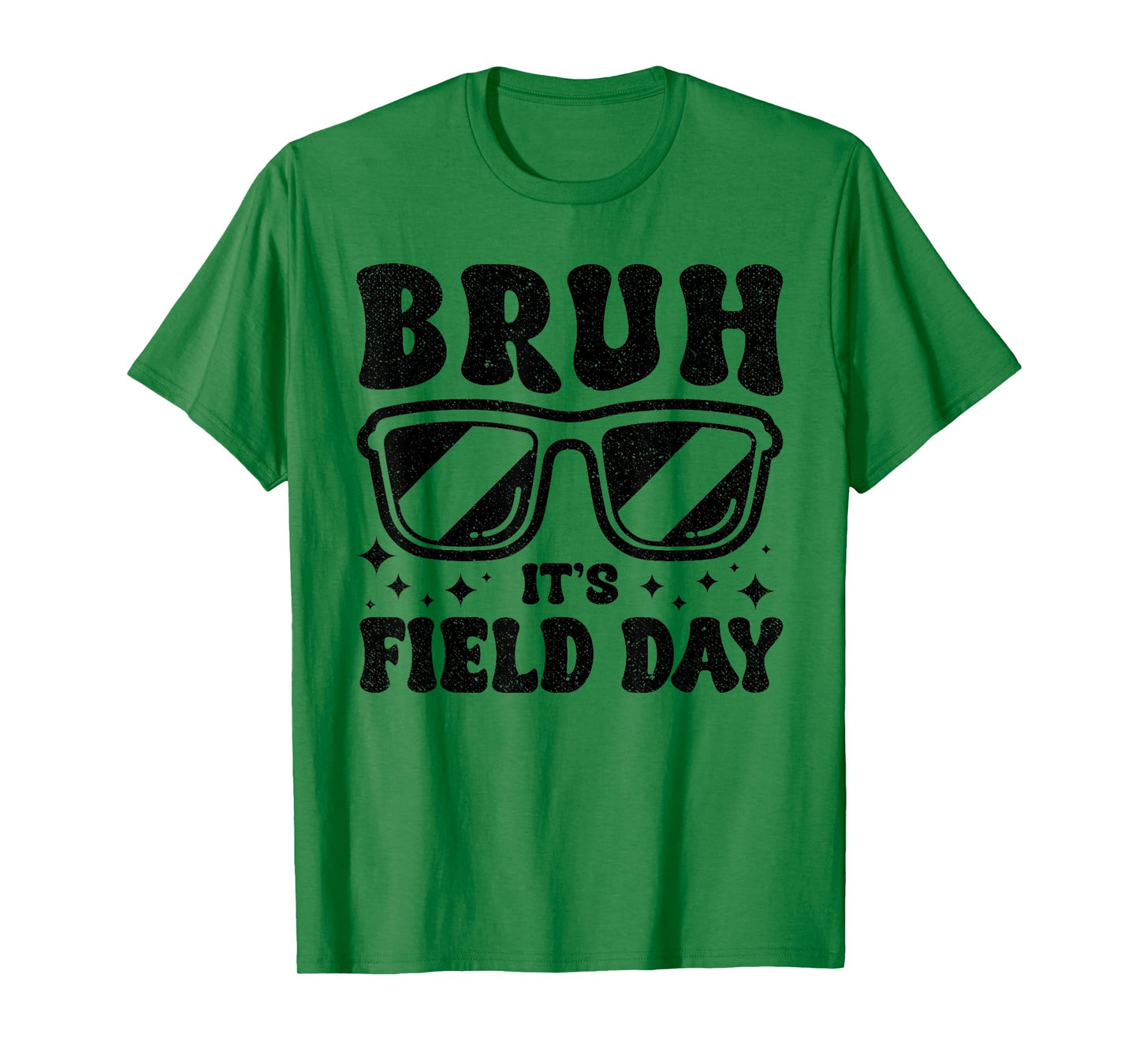 Bruh It's Field Day Teacher Boys Girls Kids Happy Field Day T-Shirt