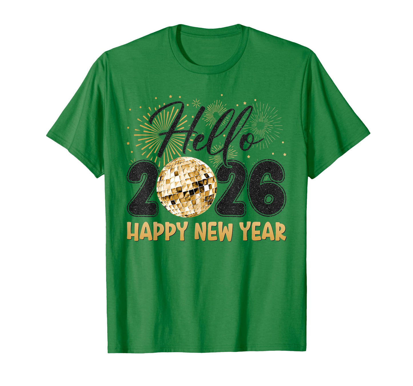 Hello 2026 Happy New Year 2026 New Year's Eve Party Matching T-Shirt