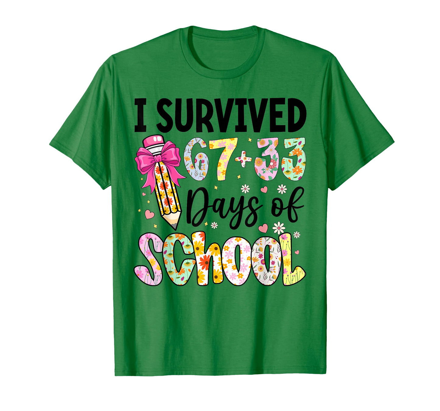 I Survived 67+33 Day of School Teacher 100 Days of School T-Shirt