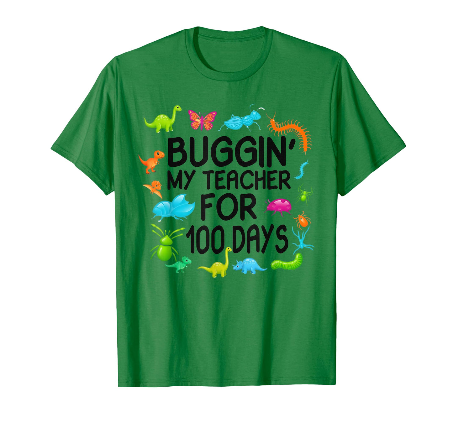 100 Days Buggin My Teacher Kid I've Bugged My Boys 100th Day T-Shirt