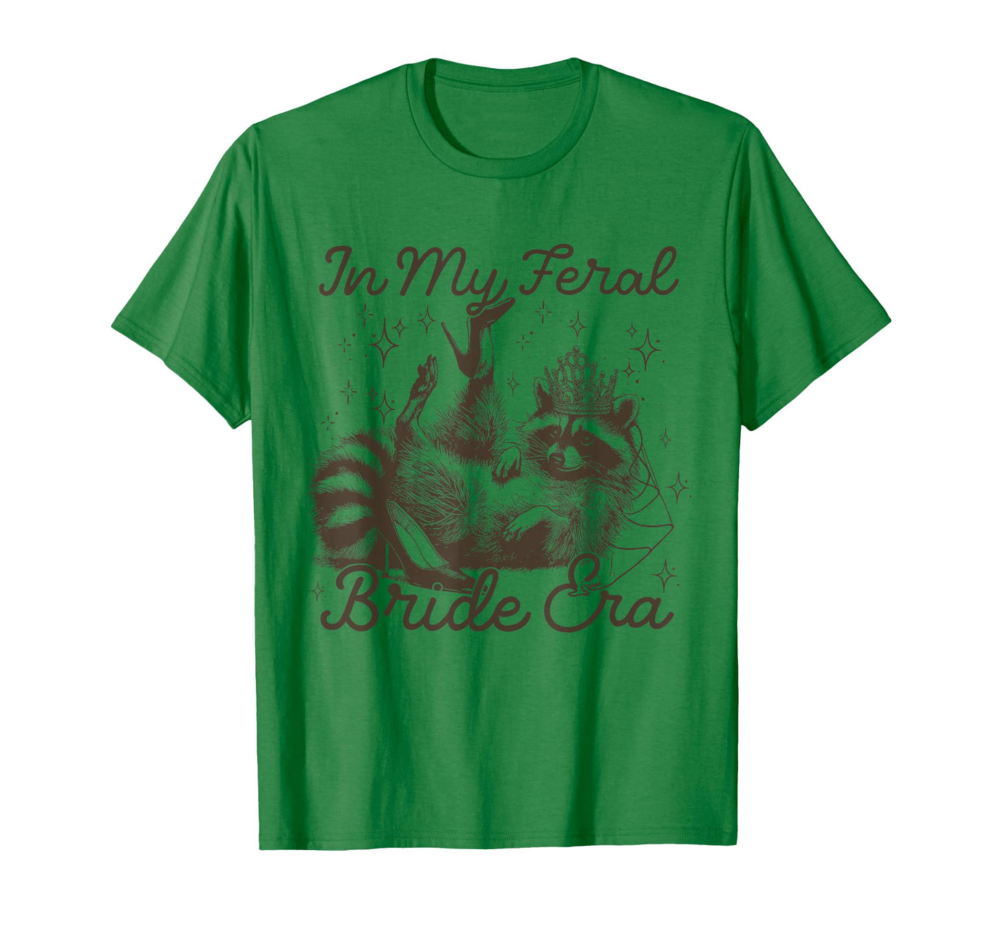 in My Feral Bride Era Funny Raccoon Bridal Meme Bachelorette T-Shirt