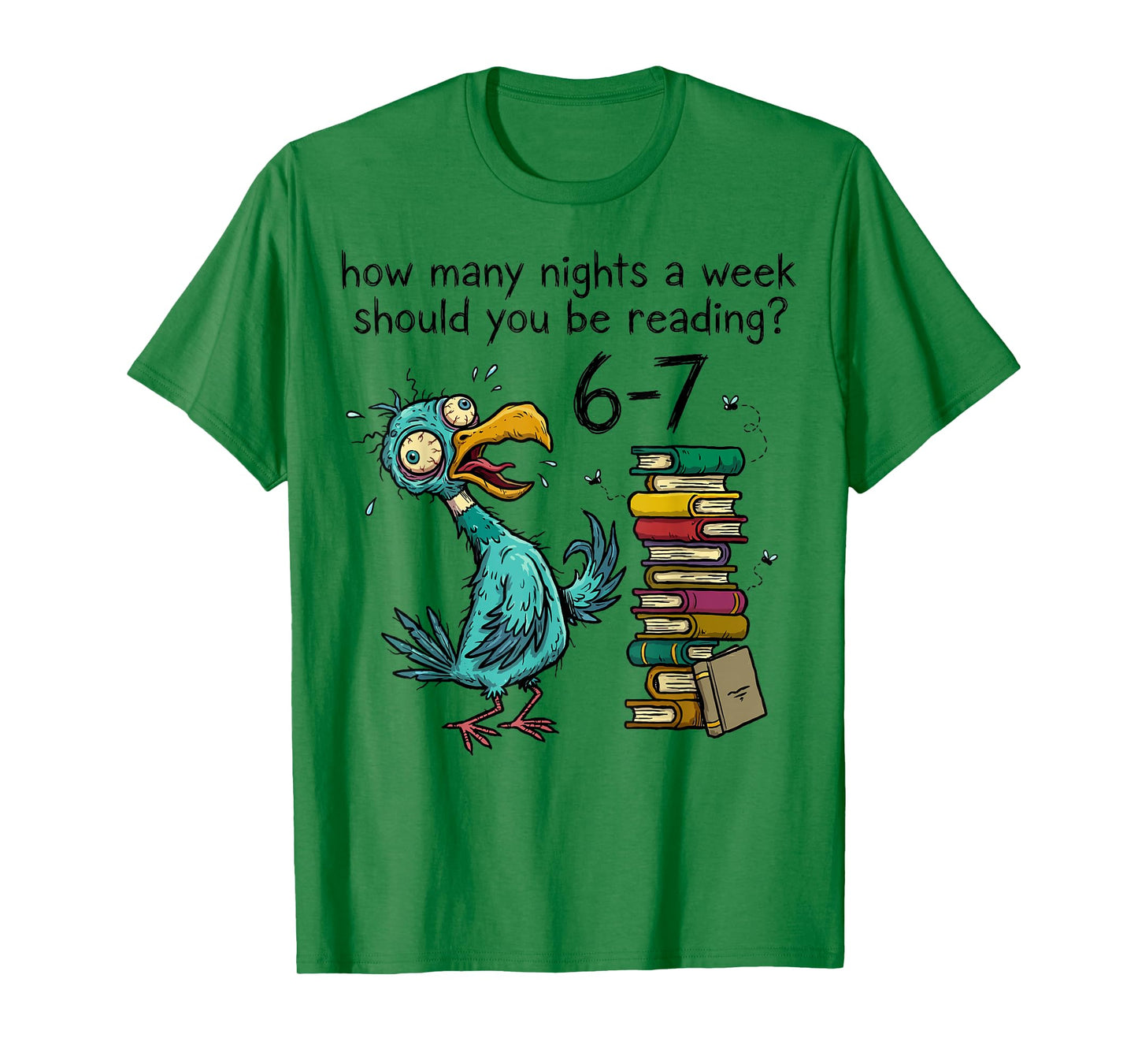 How Many Nights a Week Should You Be Reading 6 7 Teacher 67 T-Shirt