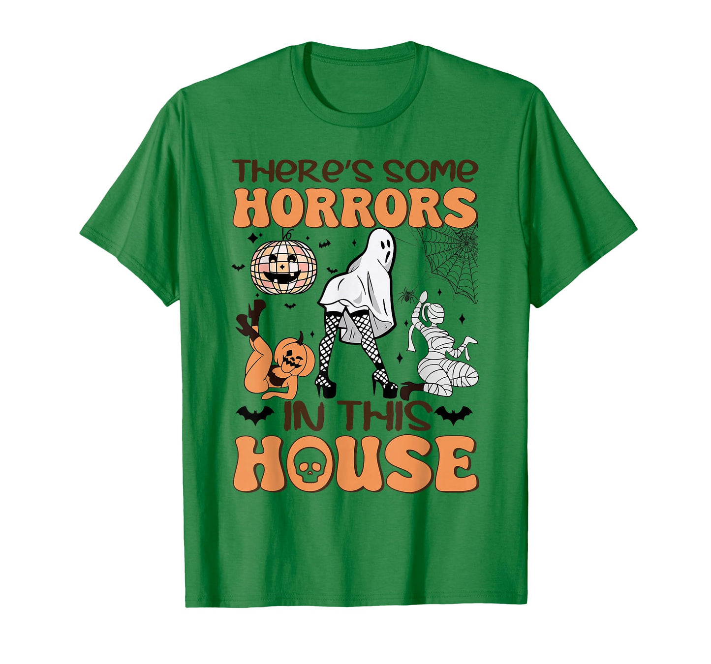 There's Some Horrors in This House Funny Halloween Character T-Shirt