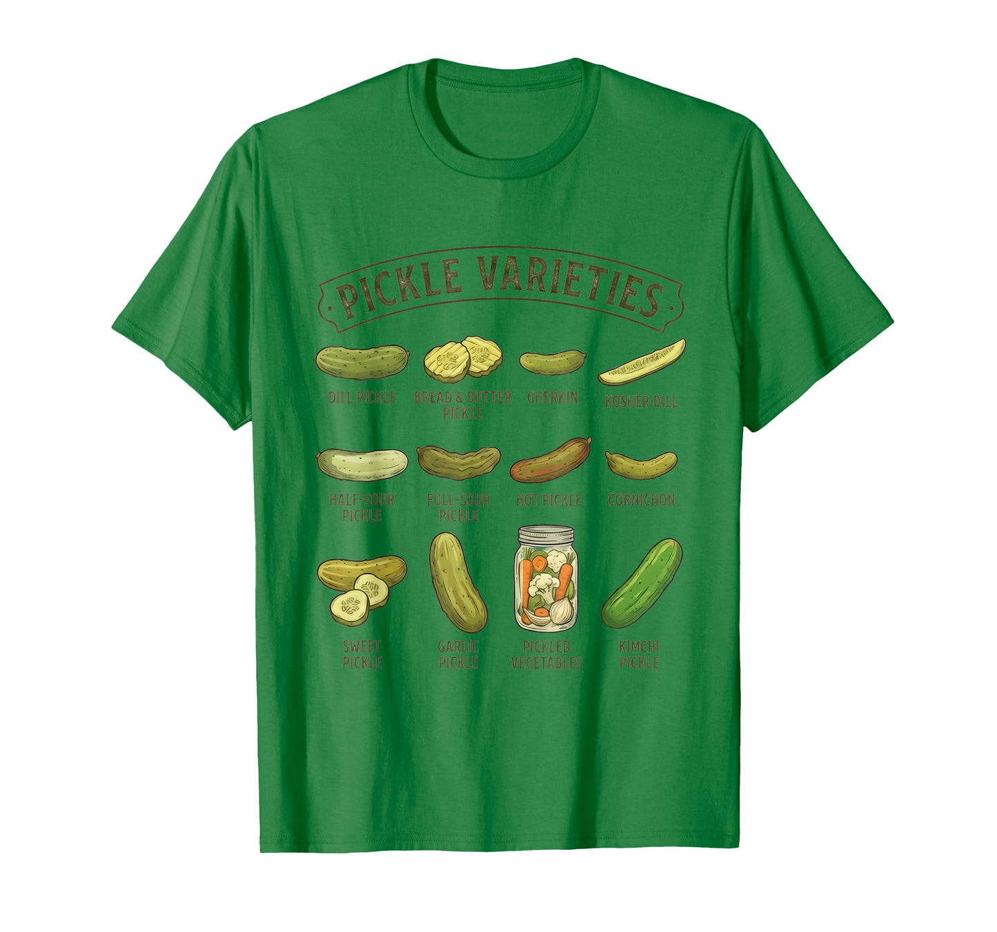 Types of Pickles Varieties Funny Pickle Lover Pickling Adult T-Shirt