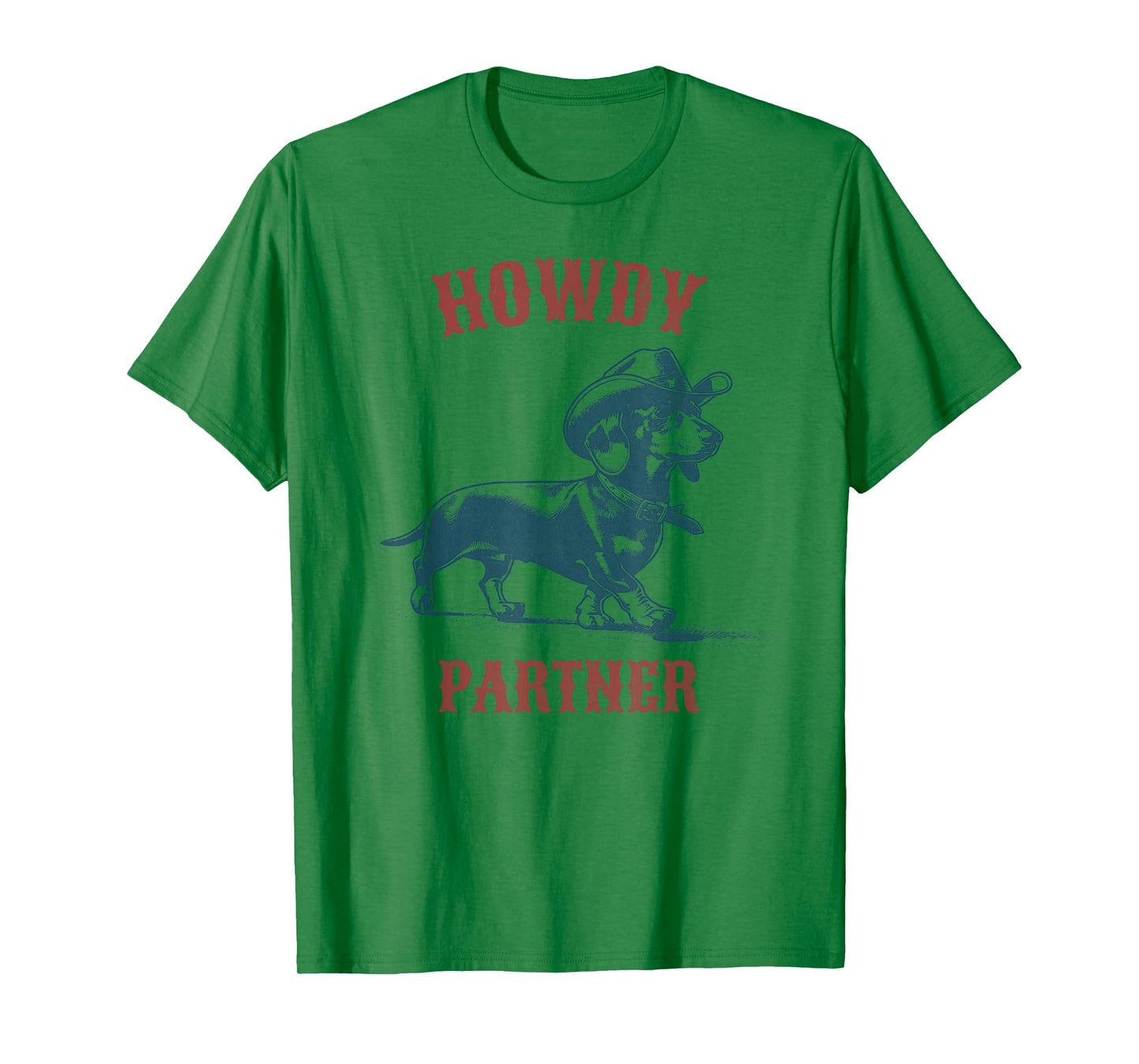 Howdy Partner - ready for Rodeo - Cowboy Weenie Dachshund T-Shirt