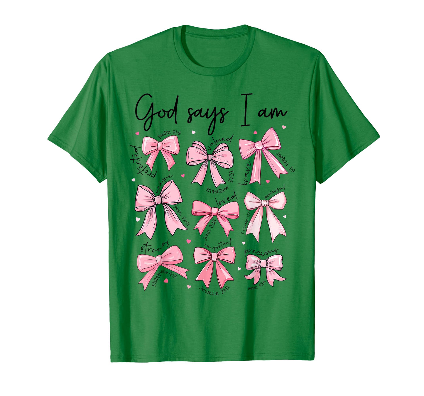 Bow God Say I Am Christian Girl Teen Women Bible Verse Jesus T-Shirt