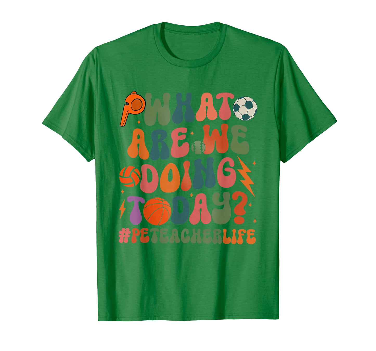 Retro PE Teacher What Are We Doing Today School Coach Women T-Shirt