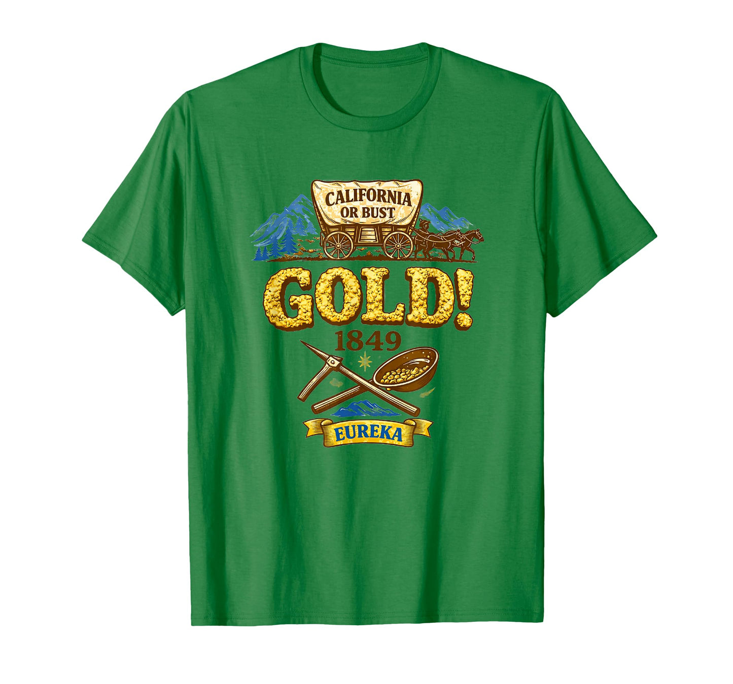 California or Bust 1849 Gold Rush History T-Shirt