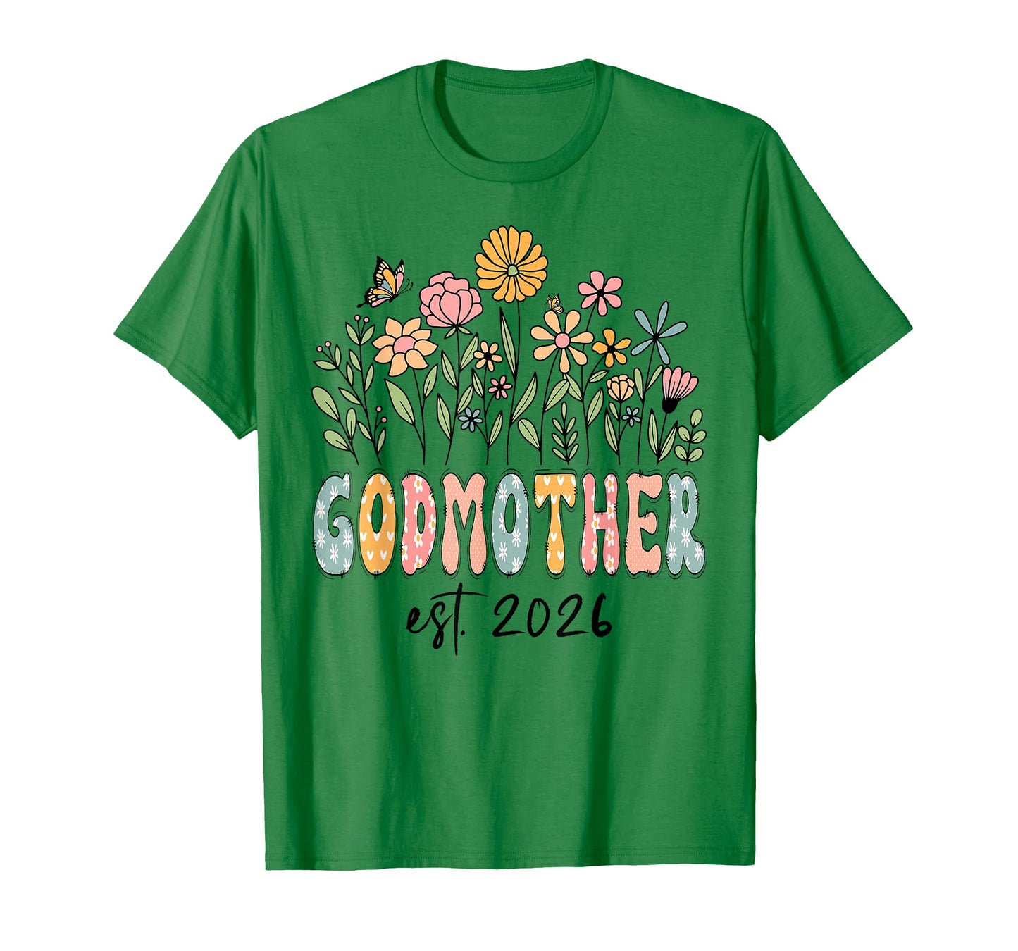 Godmother Est. 2026 Wildflower Promoted to Godmother T-Shirt