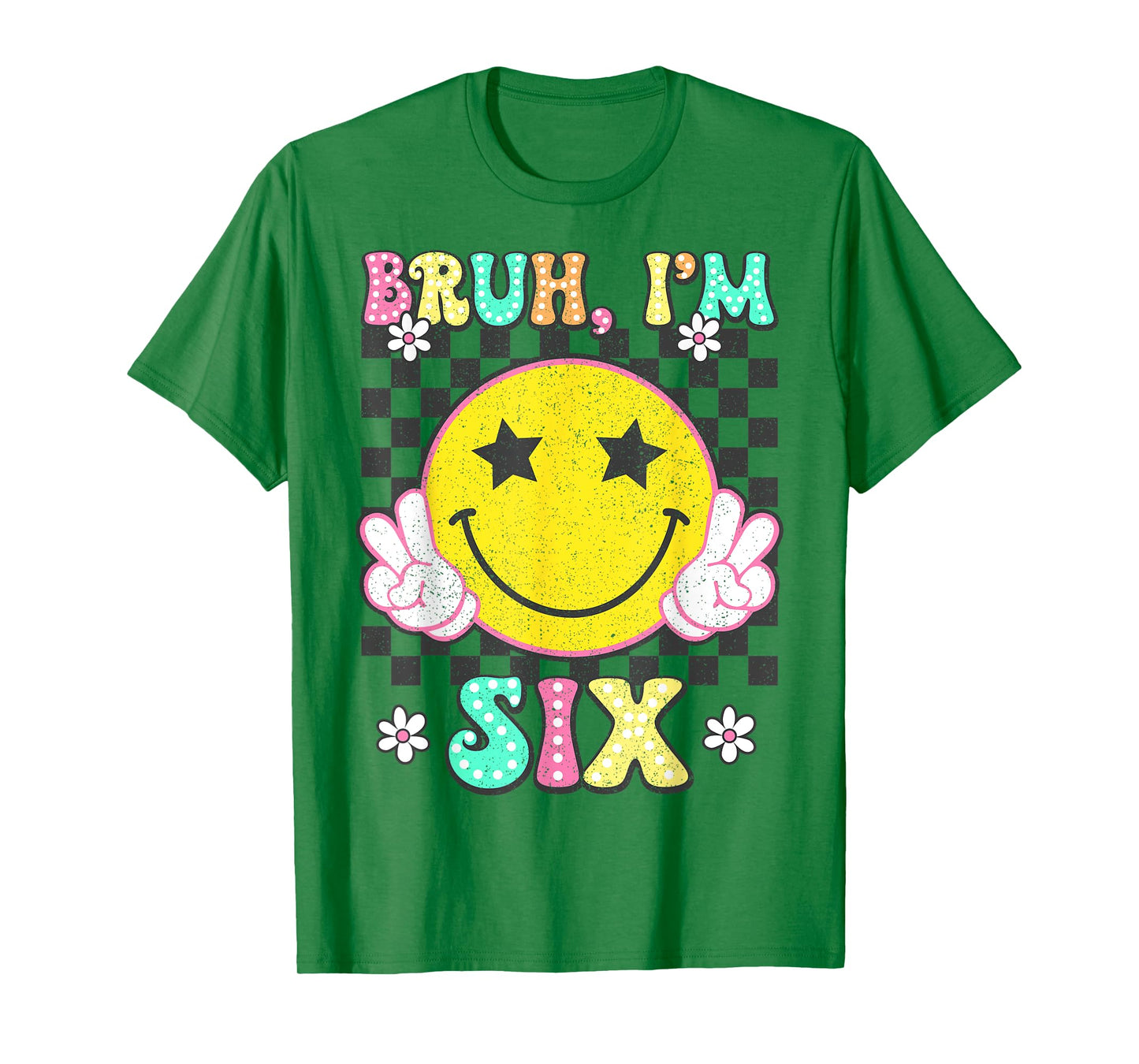 Bruh I'm Six 6 Retro 6th Birthday 6 Years Old Boys Girls T-Shirt