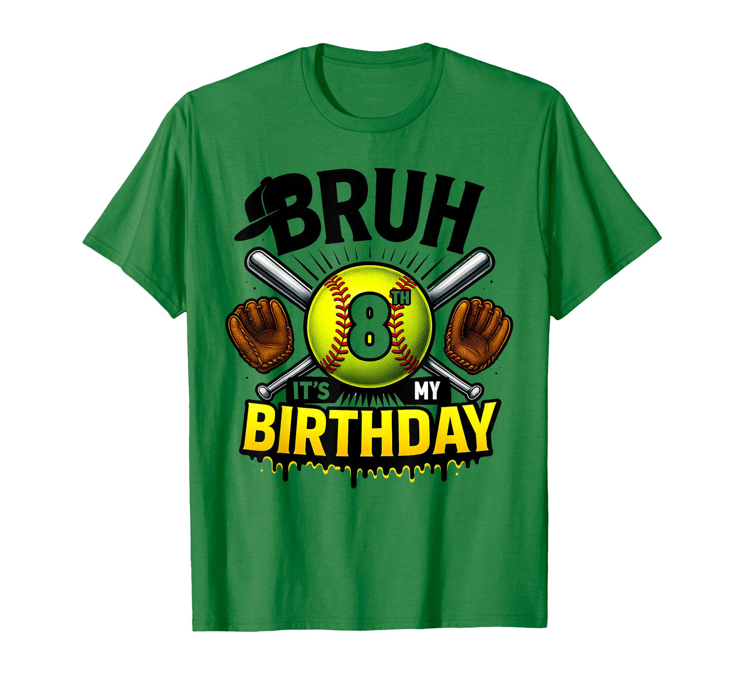 Bruh It's My 8th Birthday Softball Boys 8 Years Old Bday T-Shirt