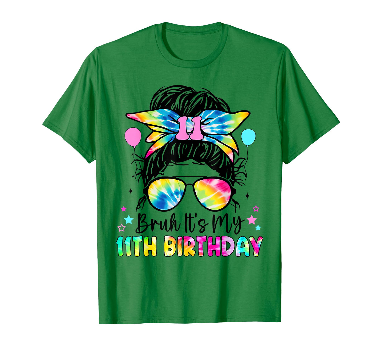 Bruh It's My 11th Birthday 11 Year Old Birthday For Girl T-Shirt