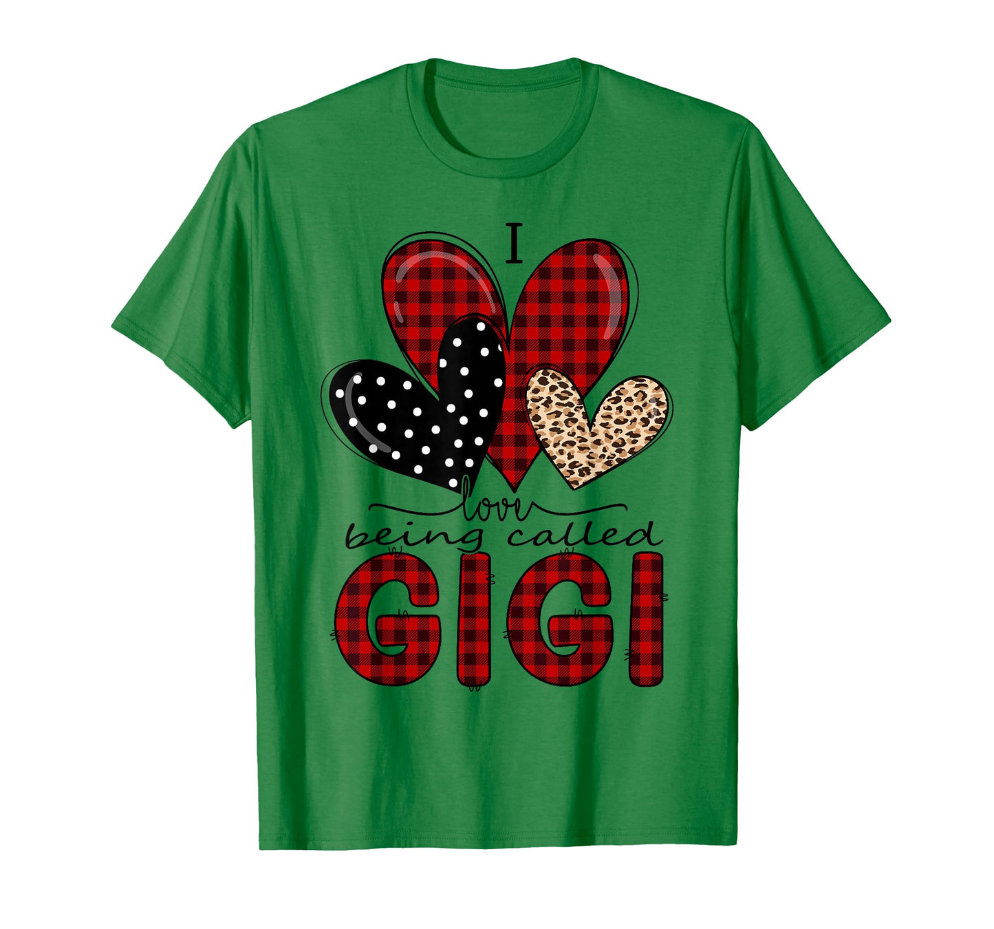 I Love Being Called Gigi Grandma Valentine Mother's Day T-Shirt