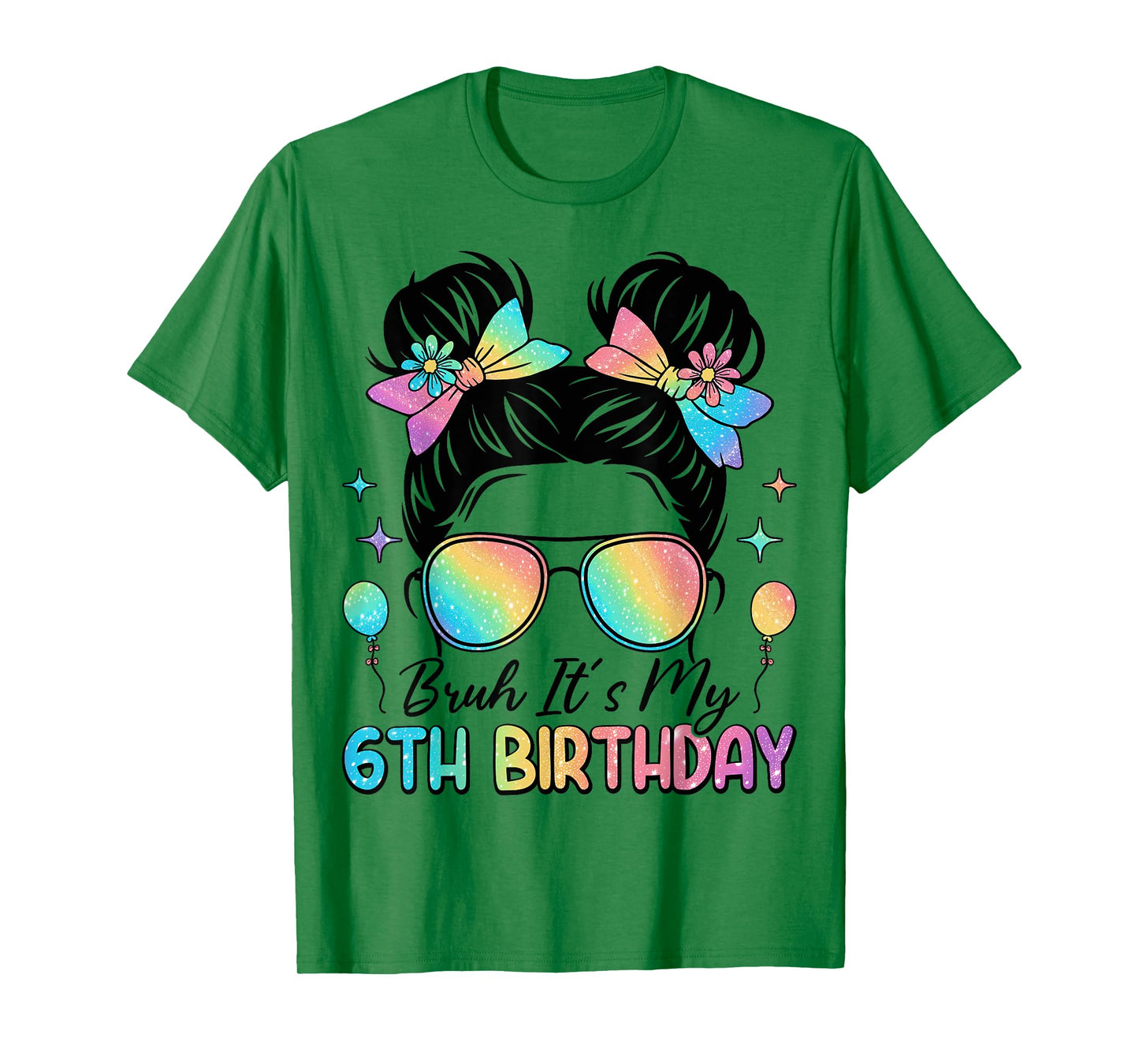Bruh It's My 6th Birthday 6 Year Old 6th Birthday Girl T-Shirt