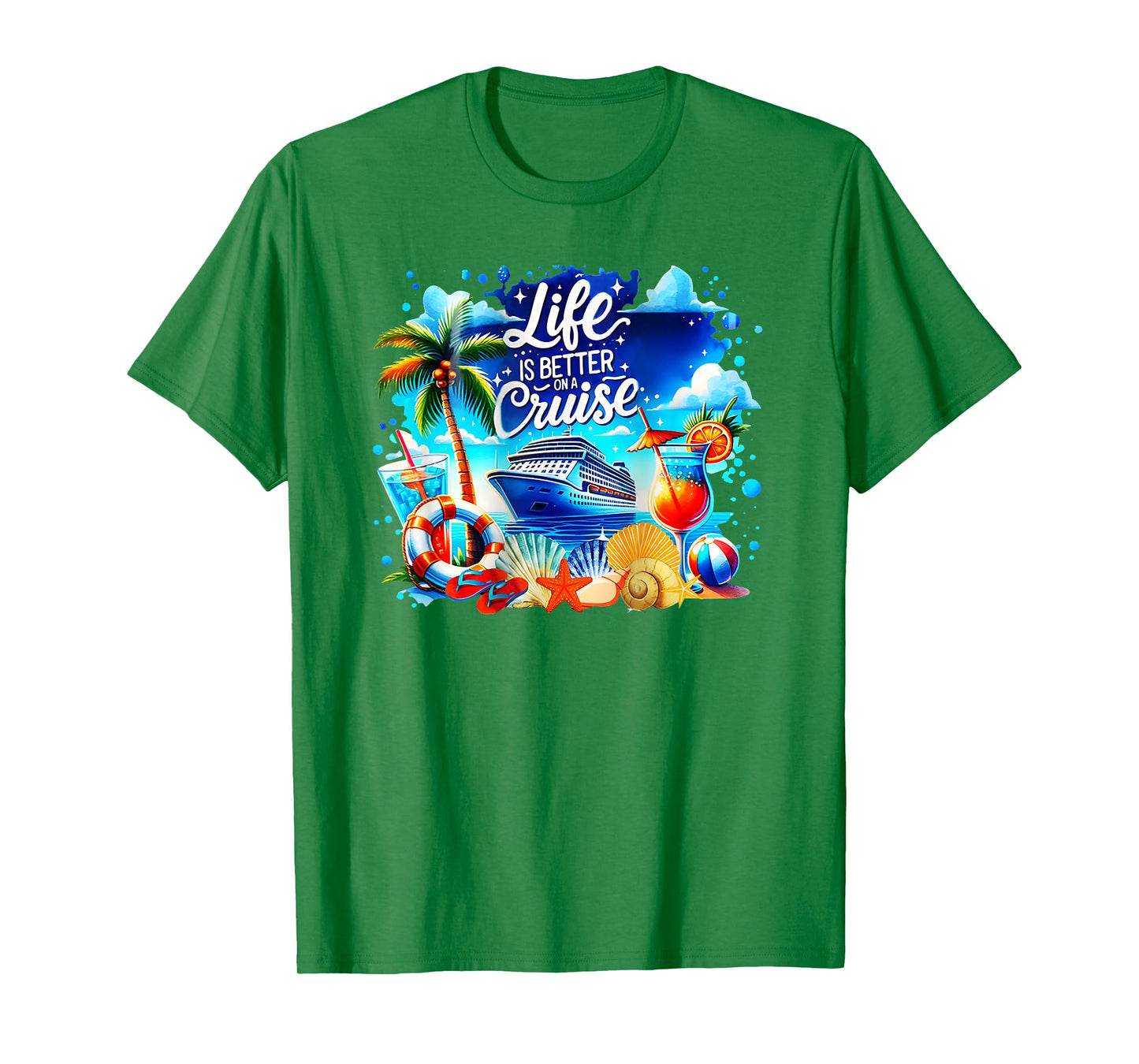 life is better on a cruise T-Shirt