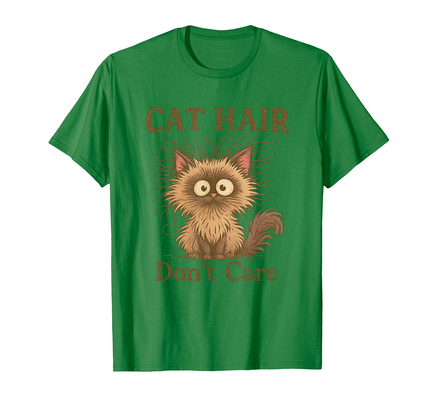 Cat Hair Don't Care, Funny Pet Siamese Messy Kitty Humor T-Shirt