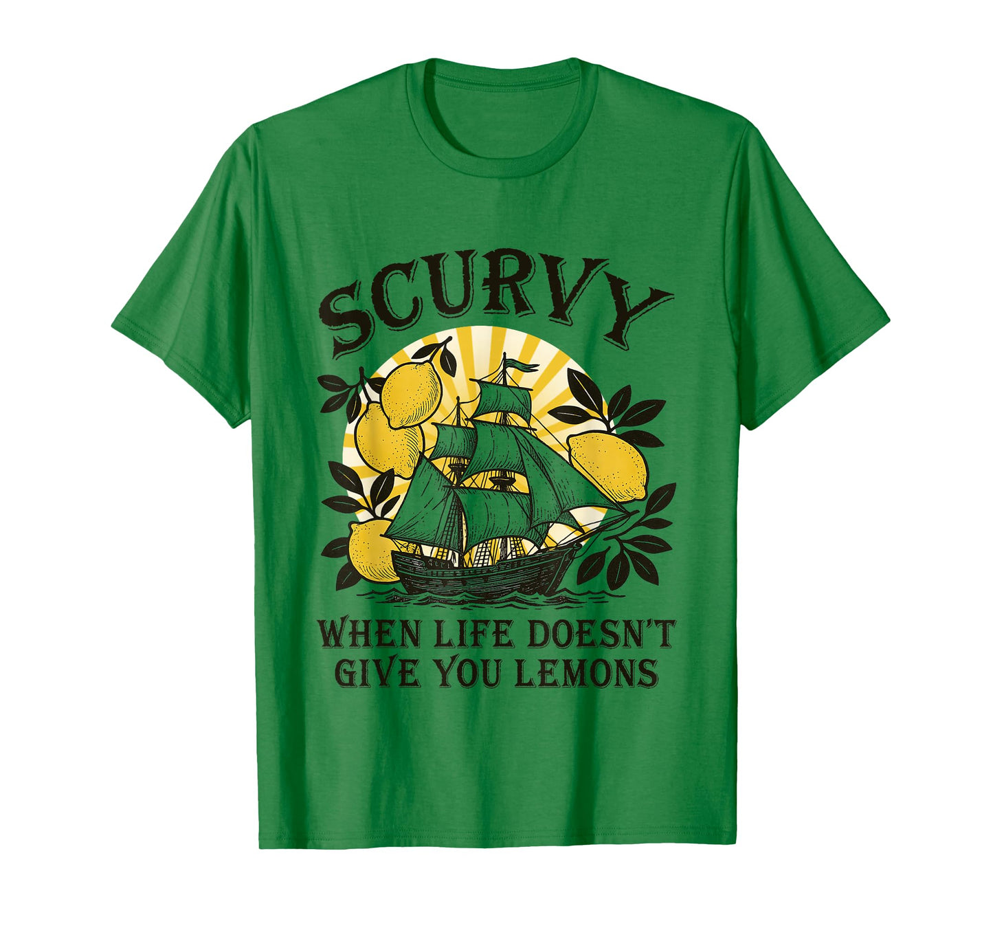 Scurvy When Life Doesn't Give You Lemons Funny Fruit Vintage T-Shirt