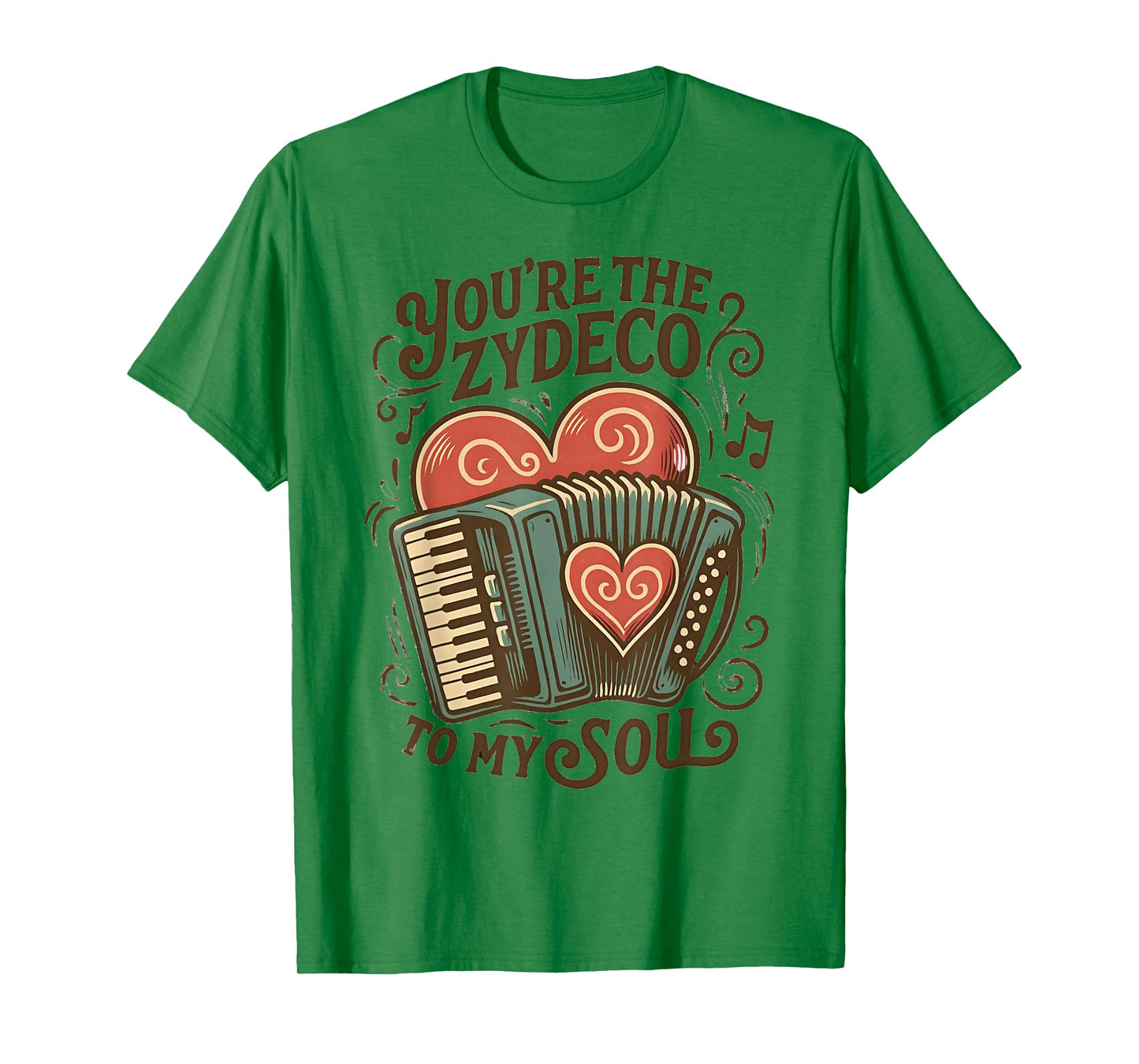 You're The Zydeco to My Soul T-Shirt