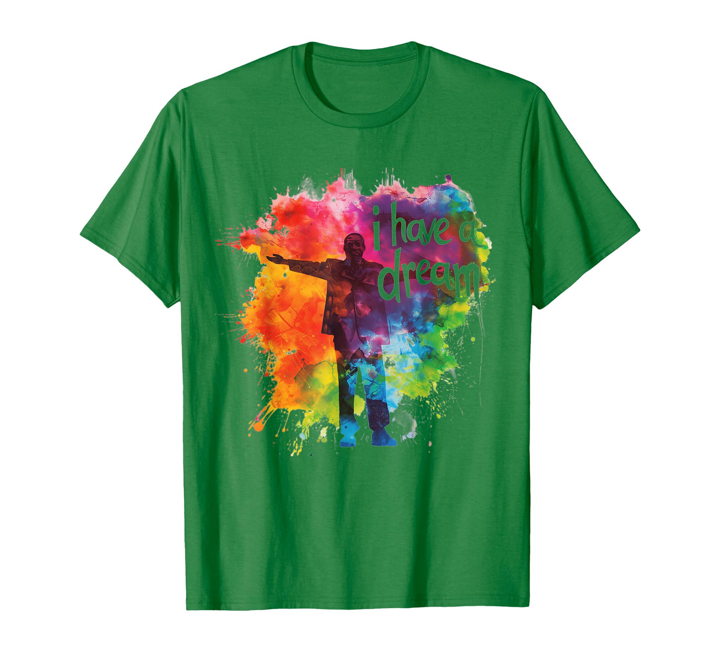 I Have a Dream Martin Luther King Day MLK Day T-Shirt