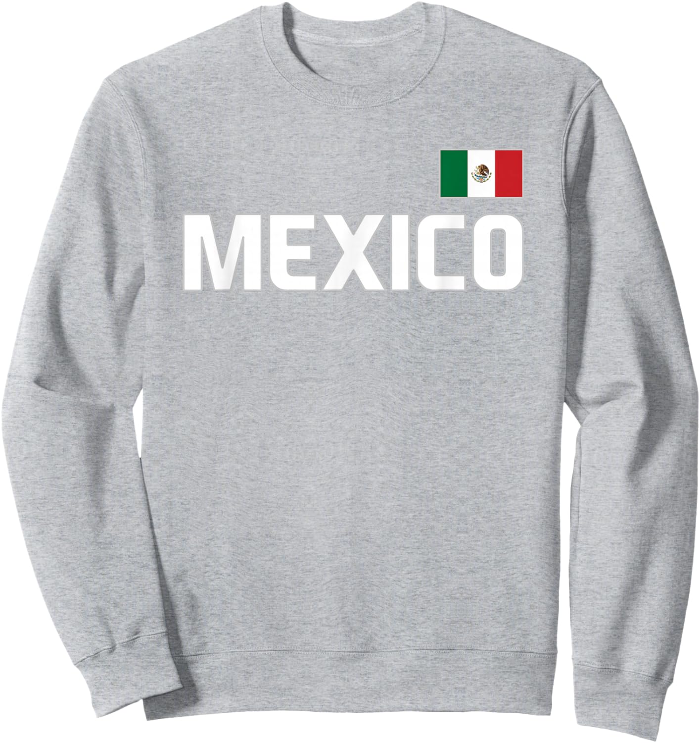 Mexico Flag Mexican Pride International Country Sweatshirt - Sweatshirt | Ash