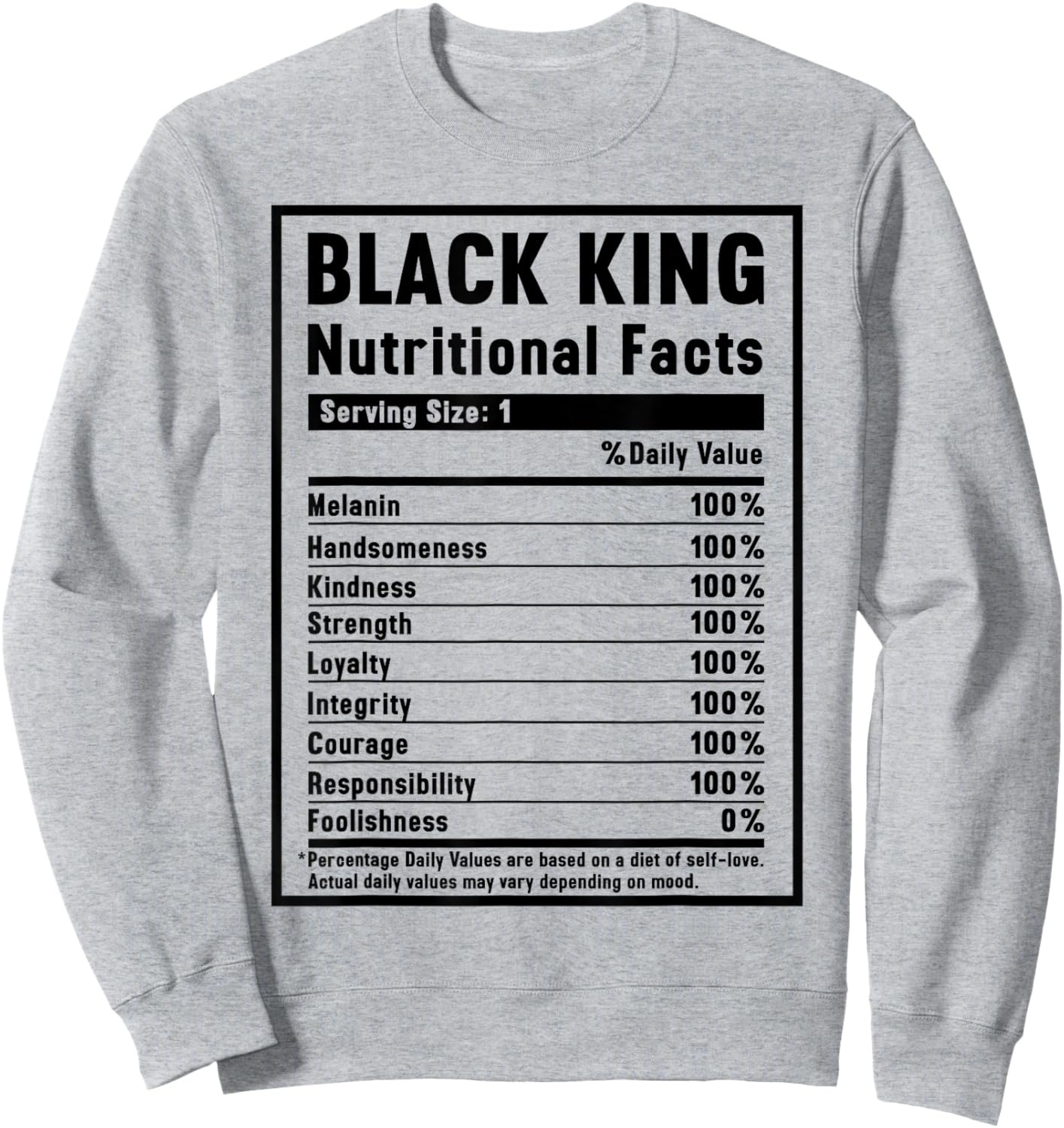 Black King Nutritional Facts Sweatshirt - Sweatshirt | Ash