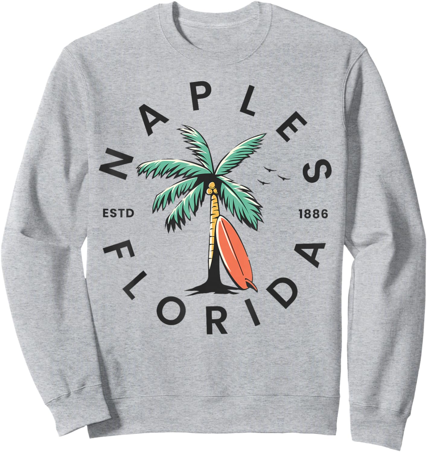 Naples Florida Beach Surf Summer Vacation Sweatshirt - Sweatshirt | Ash