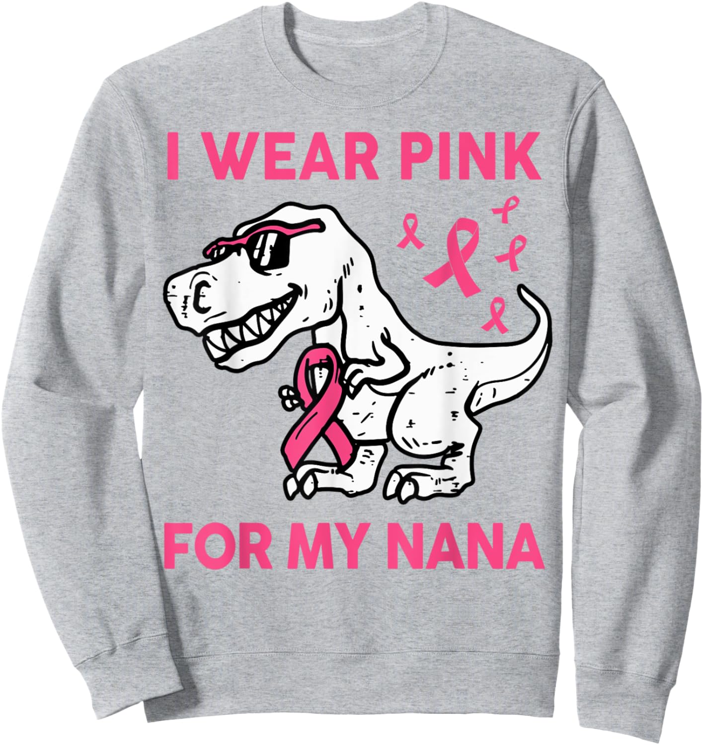 I Wear Pink For My Nana Breast Cancer Awareness Toddler Kids Sweatshirt - Sweatshirt | Ash