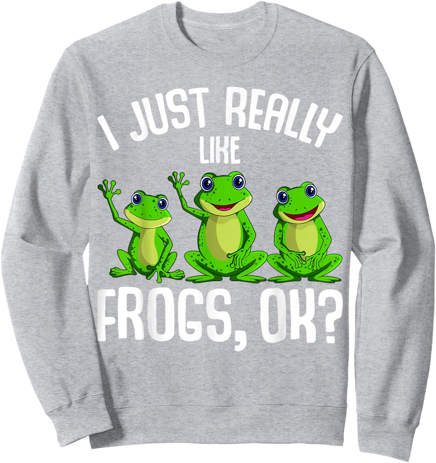 I Just Really Like Frogs Kids Girls Boys Frog Sweatshirt - Sweatshirt | Ash