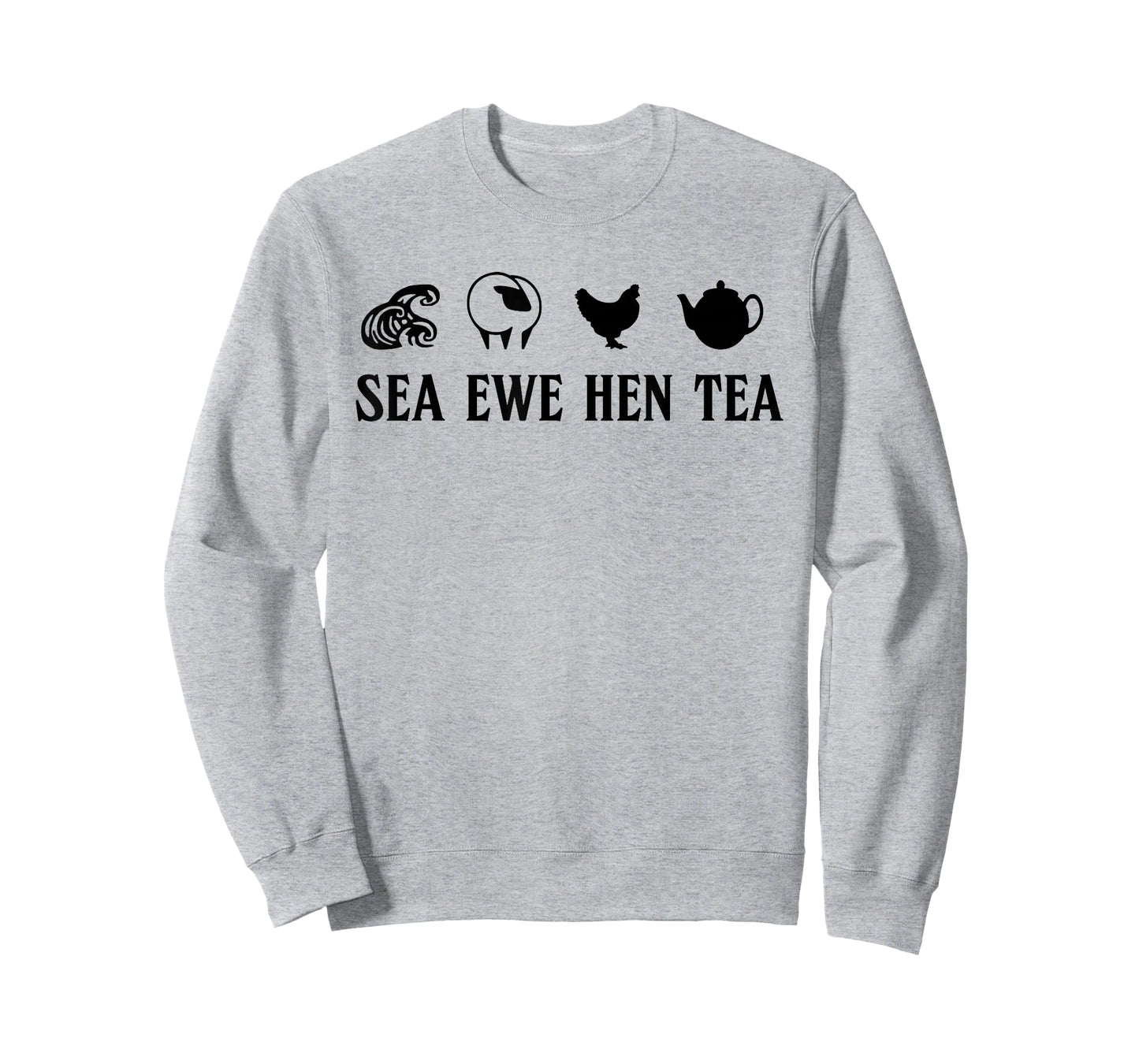 Sea Ewe Hen Tea Funny Joke Saying Quote Men Women T-Shirt