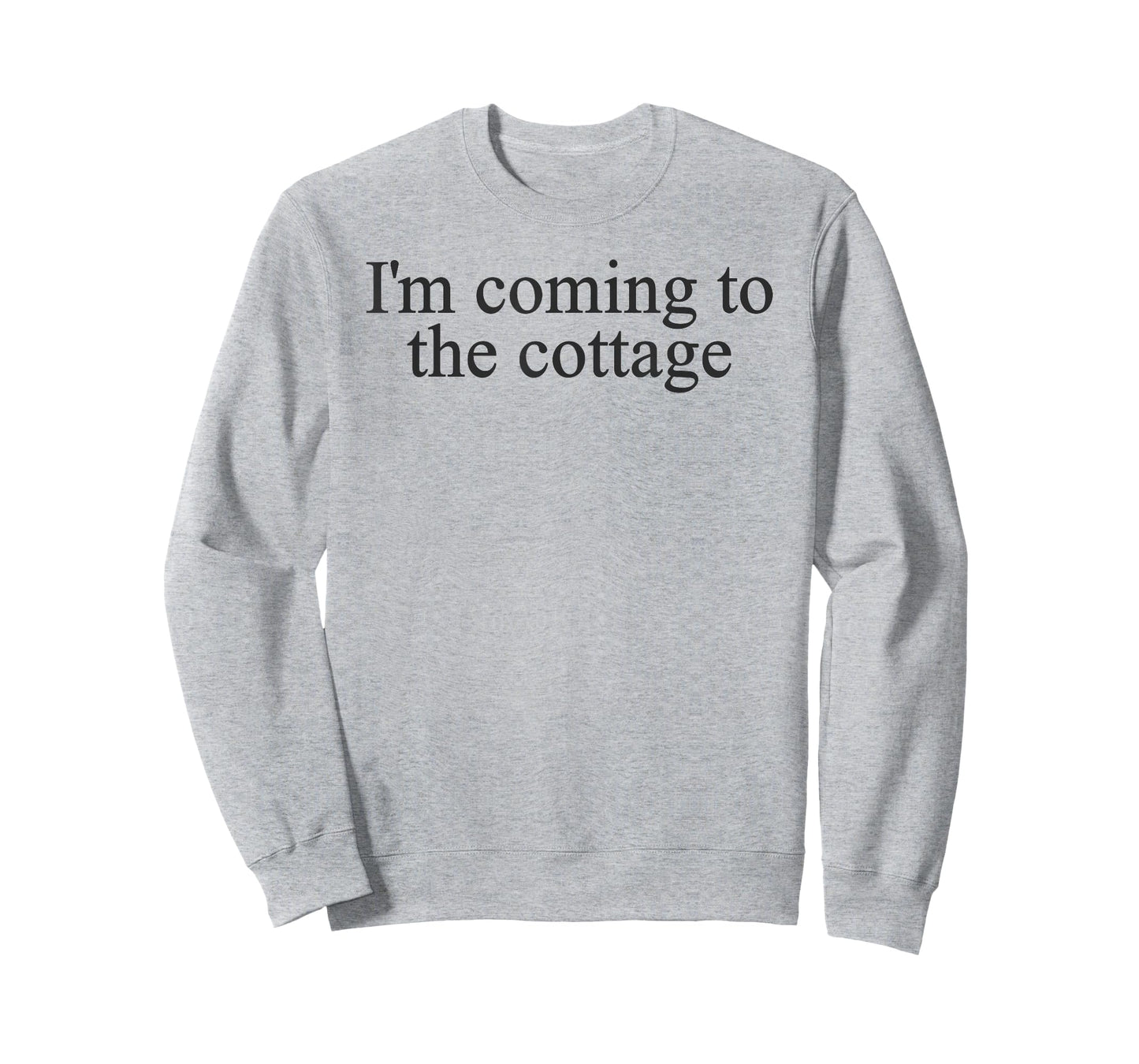 I'm Coming to The Cottage Tee Trendy Viral Meme T-Shirt
