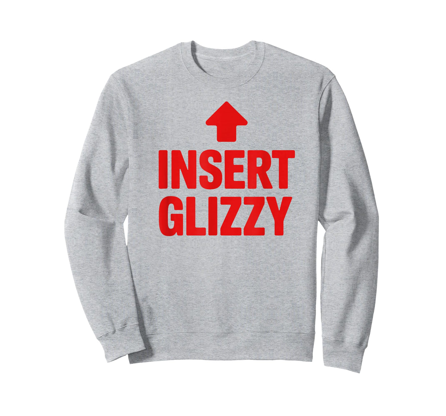 Insert Glizzy Funny Foodie Humor T-Shirt