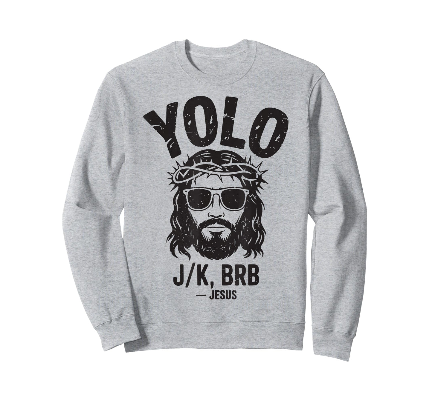 Yolo LOL Jk BRB Funny Jesus Easter Christian Humor Women Men T-Shirt