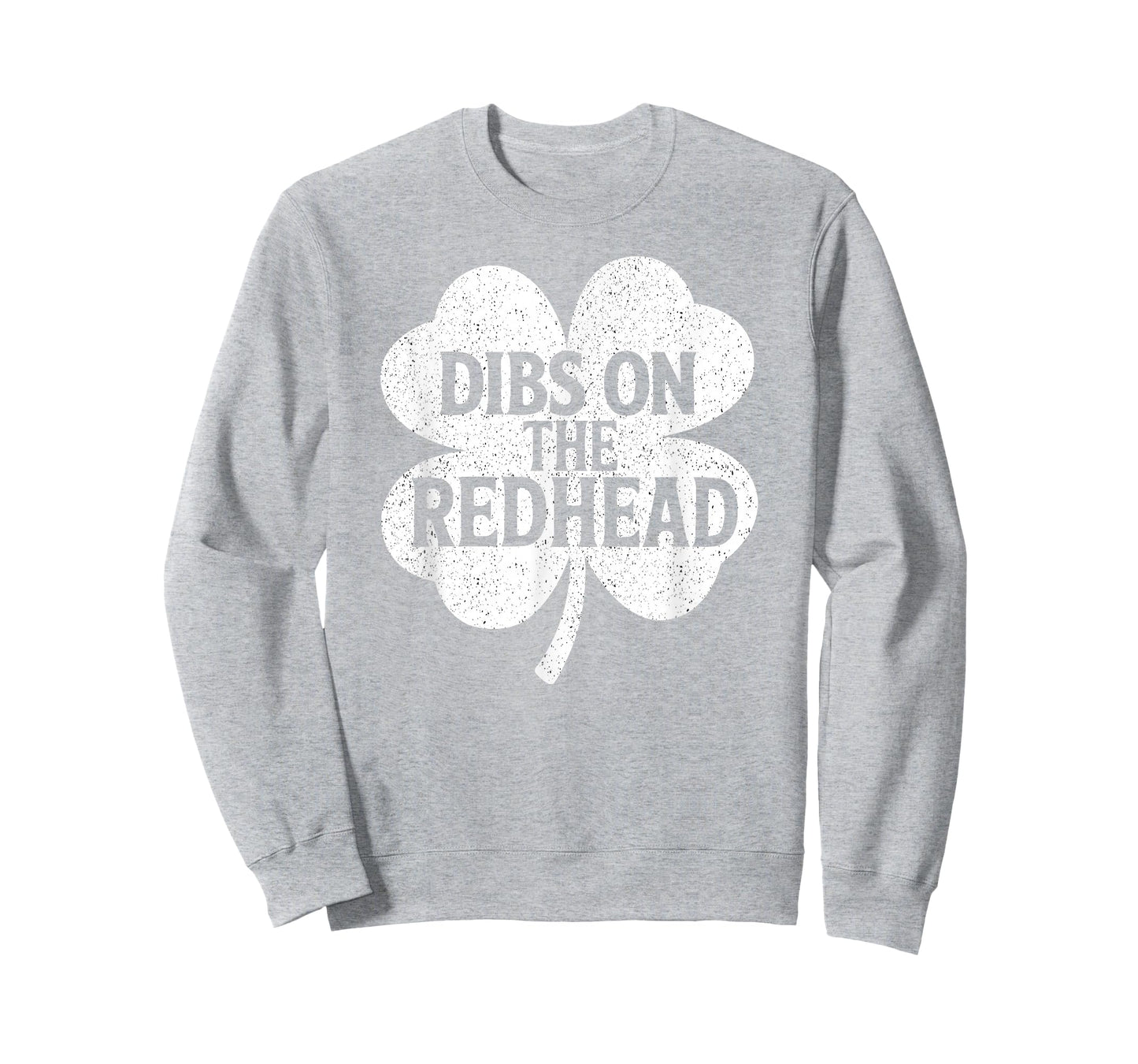 Funny St Patricks Day Dibs On Redhead Saint Paddys Men Women T-Shirt