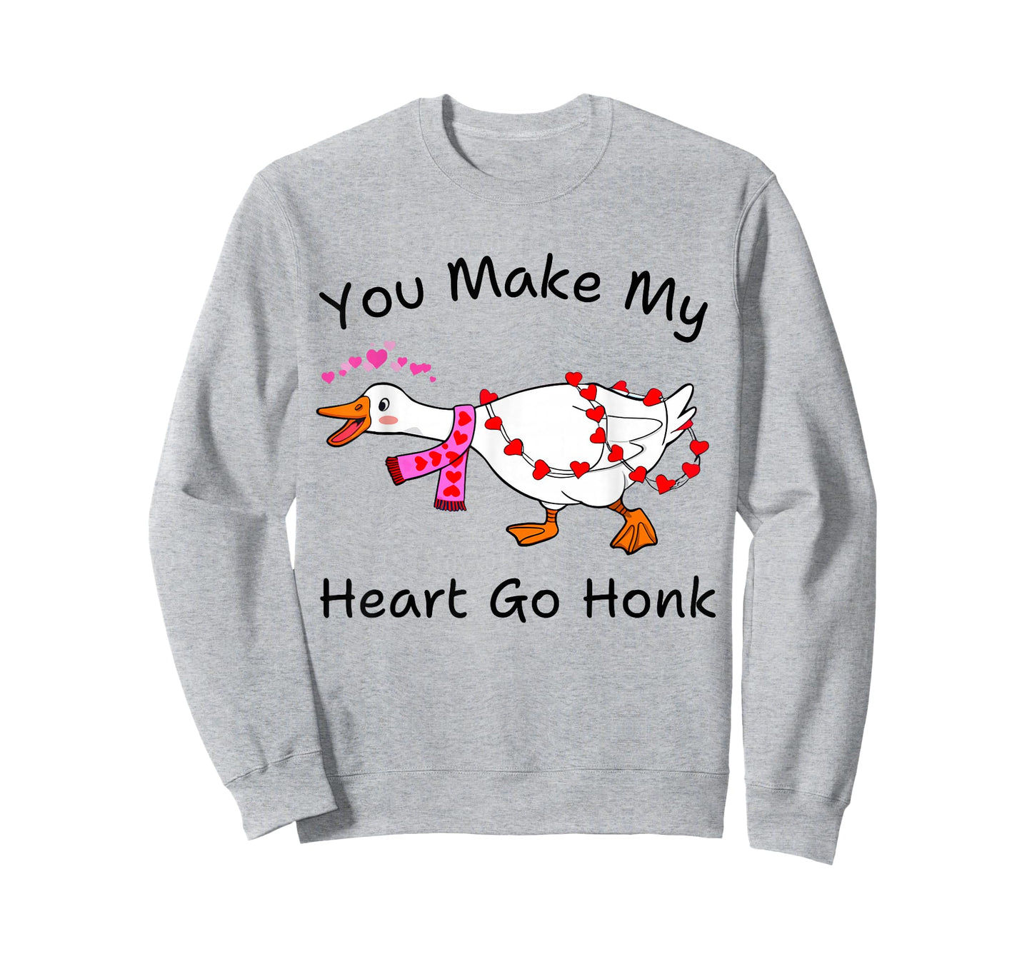 Funny You Make My Heart Go Honk Silly Goose Valentines Heart T-Shirt
