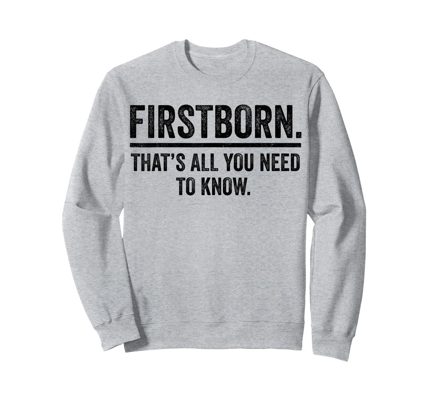 Firstborn Funny Oldest Child Humor Eldest Sibling Rivalry T-Shirt