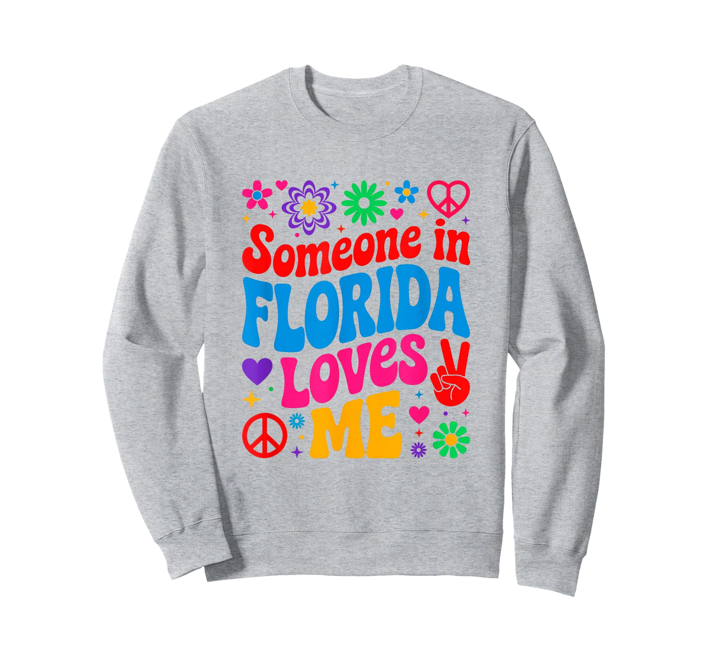 Someone in Florida Loves Me Boho Floral Peaceful Colorful T-Shirt