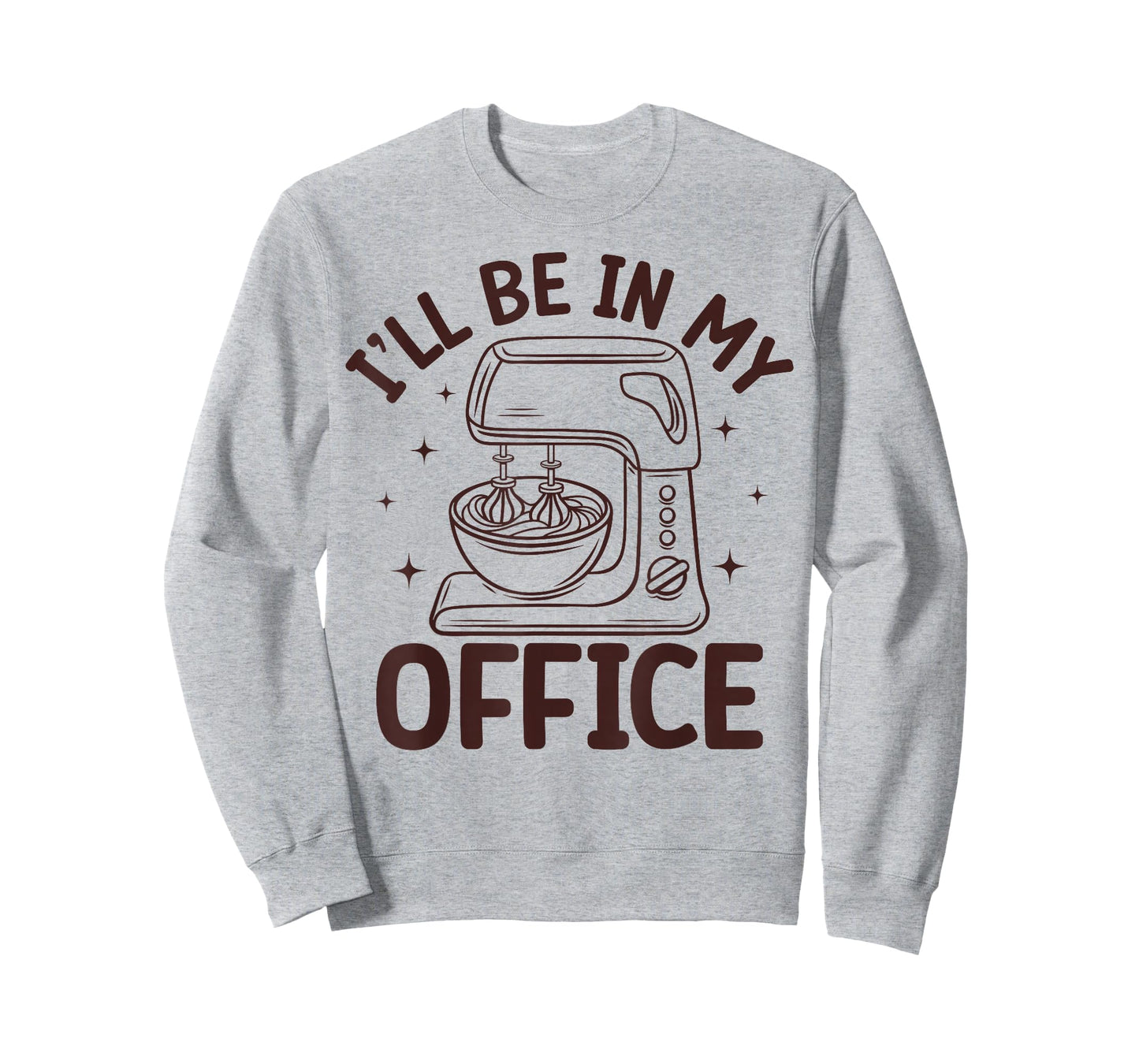 Funny I’ll Be in My Office Baking for Moms & Cookie Lover T-Shirt