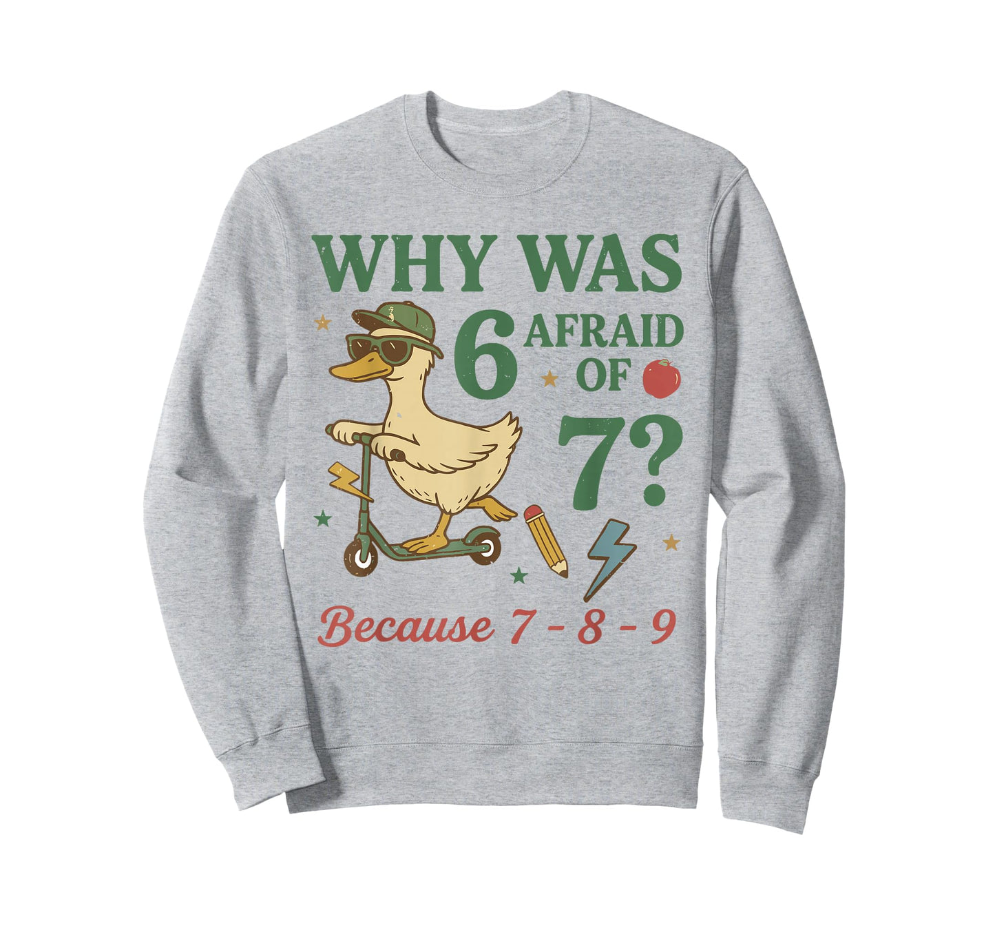 Why was 6 Afraid of 7 Because 7-8-9 Six Seven Meme Teacher T-Shirt