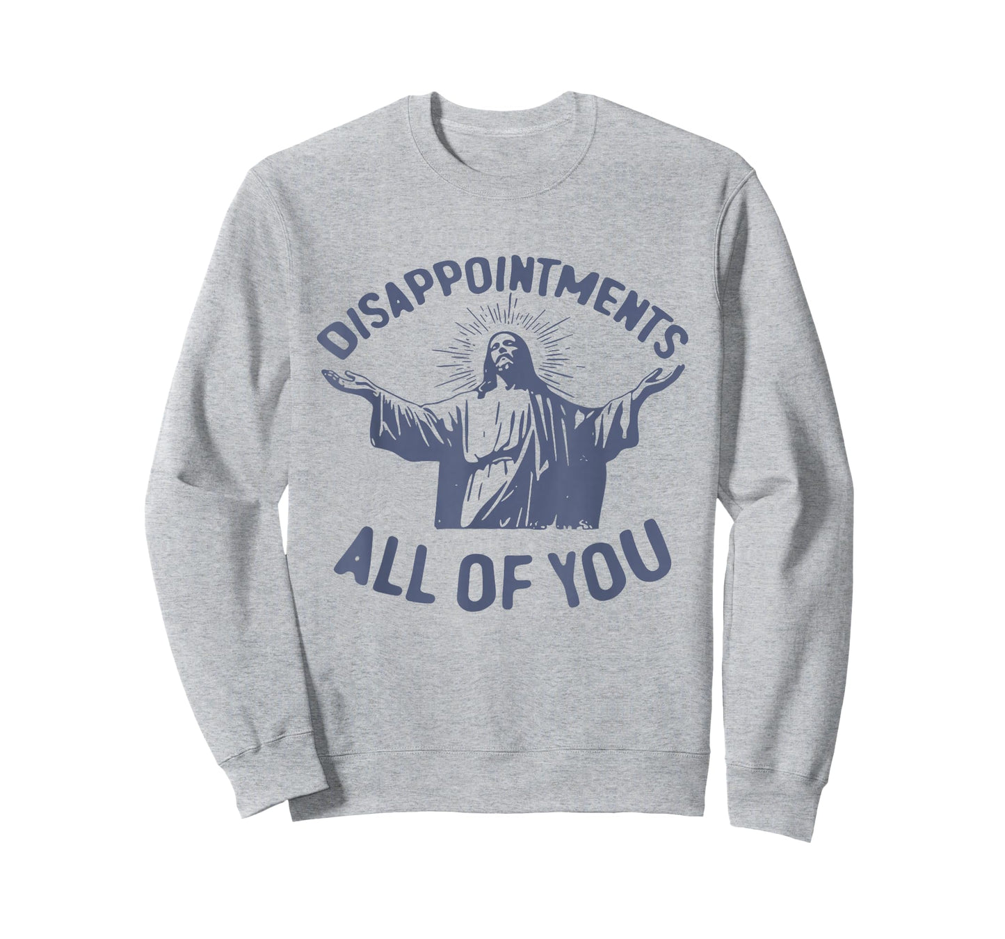 Disappointments All of You Faith Christmas Christian Jesus T-Shirt