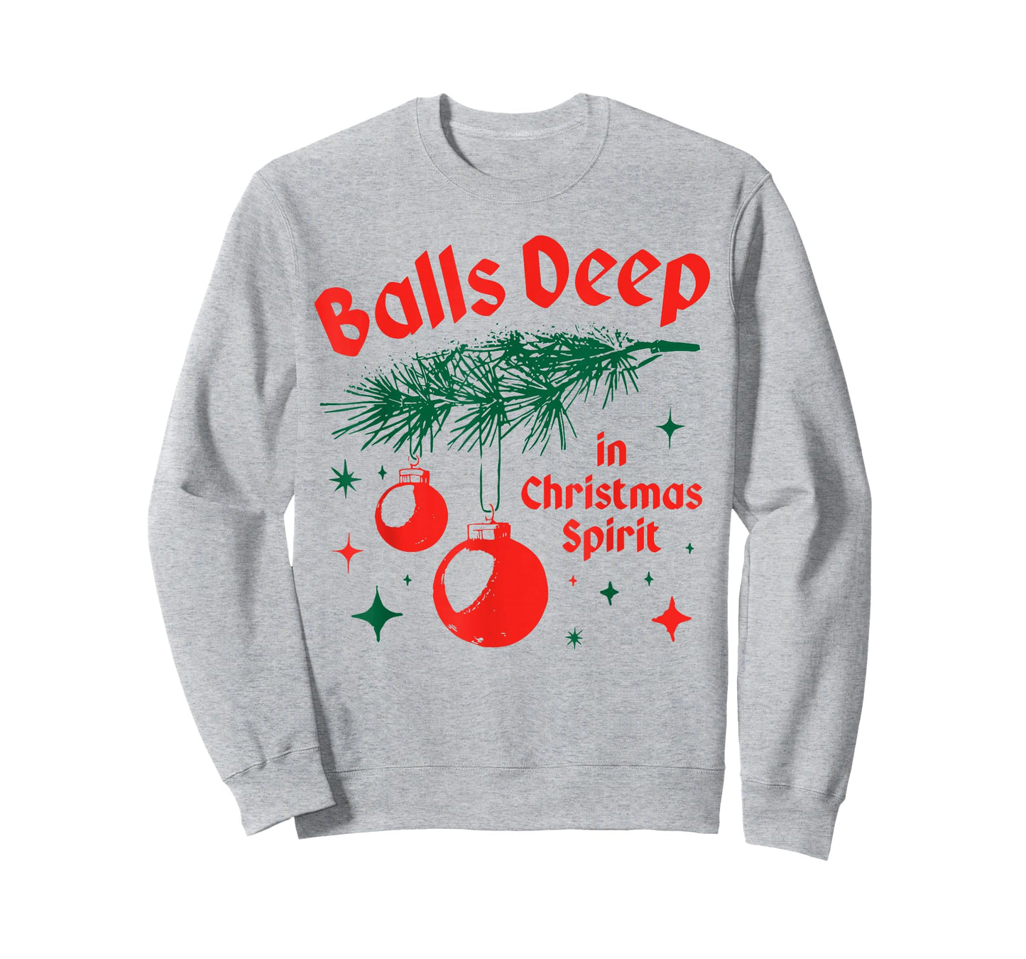 Balls-Deep in Christmas Funny Balls Spirit Christmas Saying T-Shirt