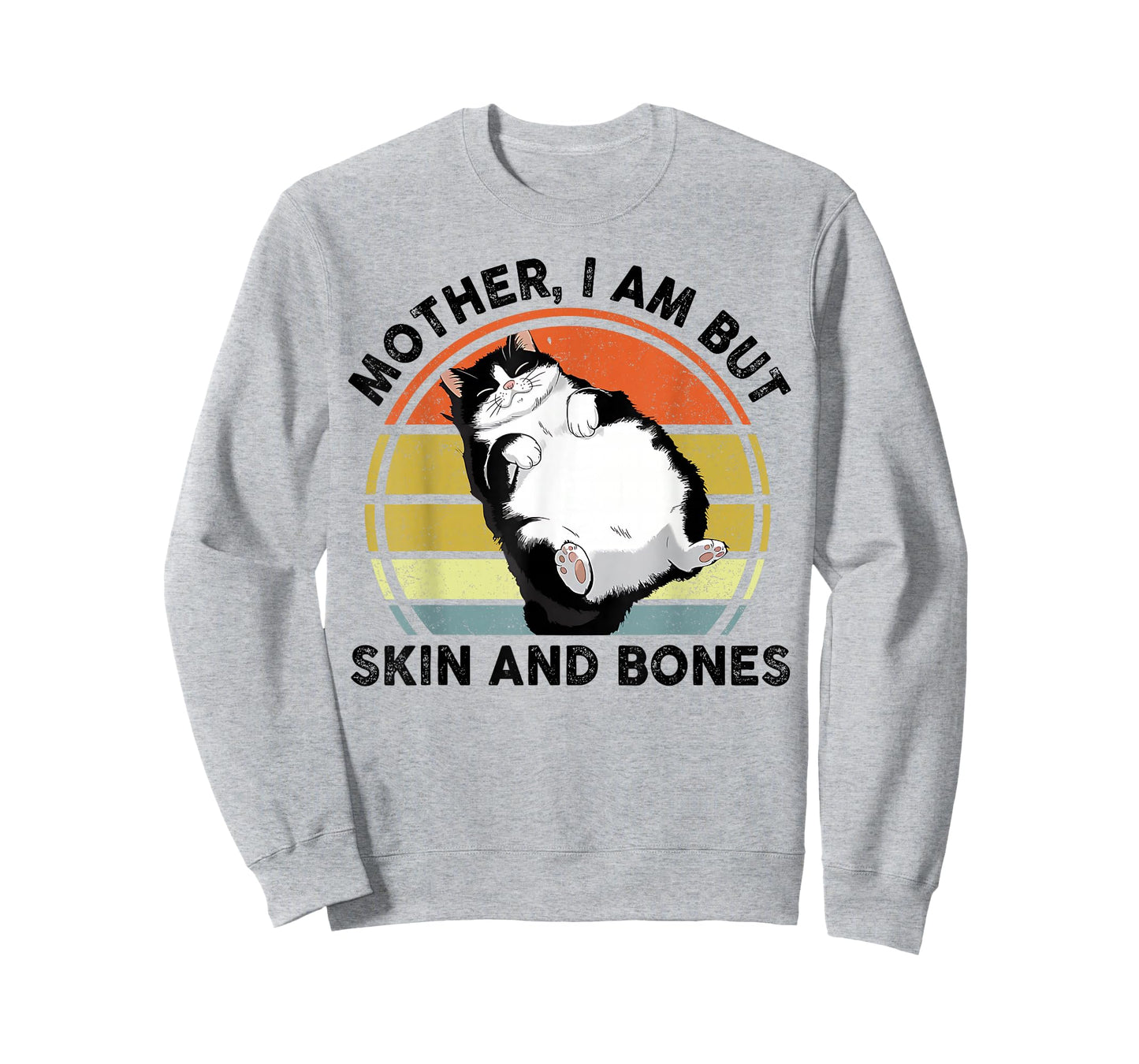 Funny Cat Mother I Am But Skin and Bones Cat Mom T-Shirt