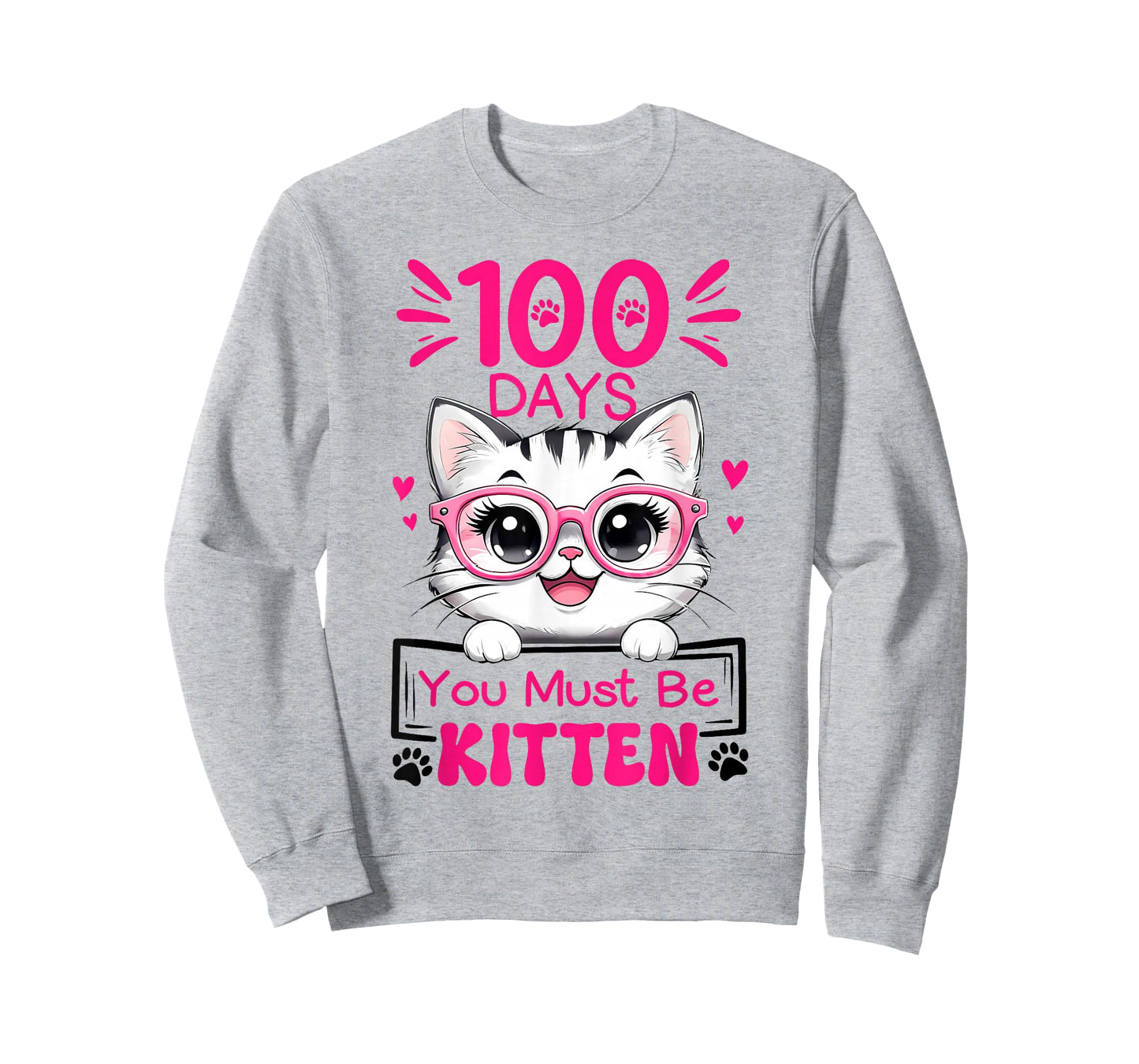 100 Days of School You Must Be Kitten Cat 100 Days of School T-Shirt
