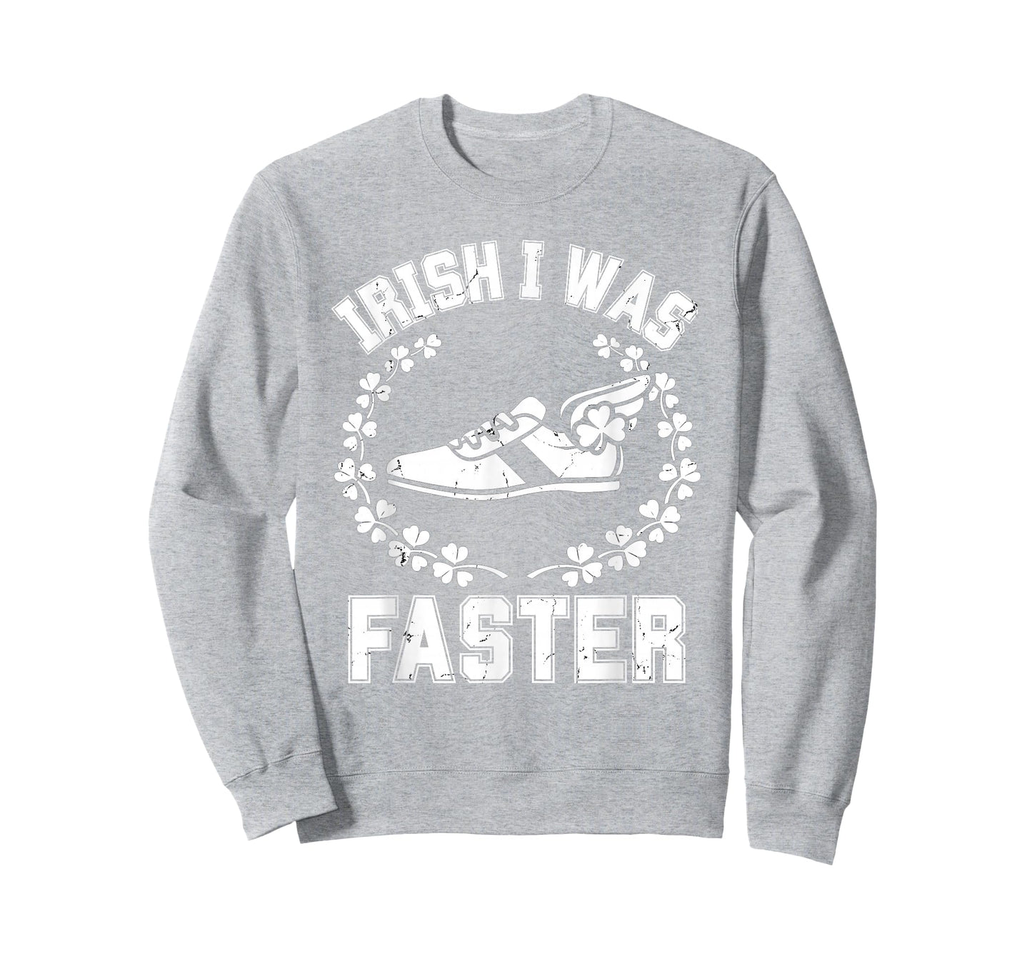 Irish I was Faster St Patricks Day Funny Running 5k Race Run T-Shirt