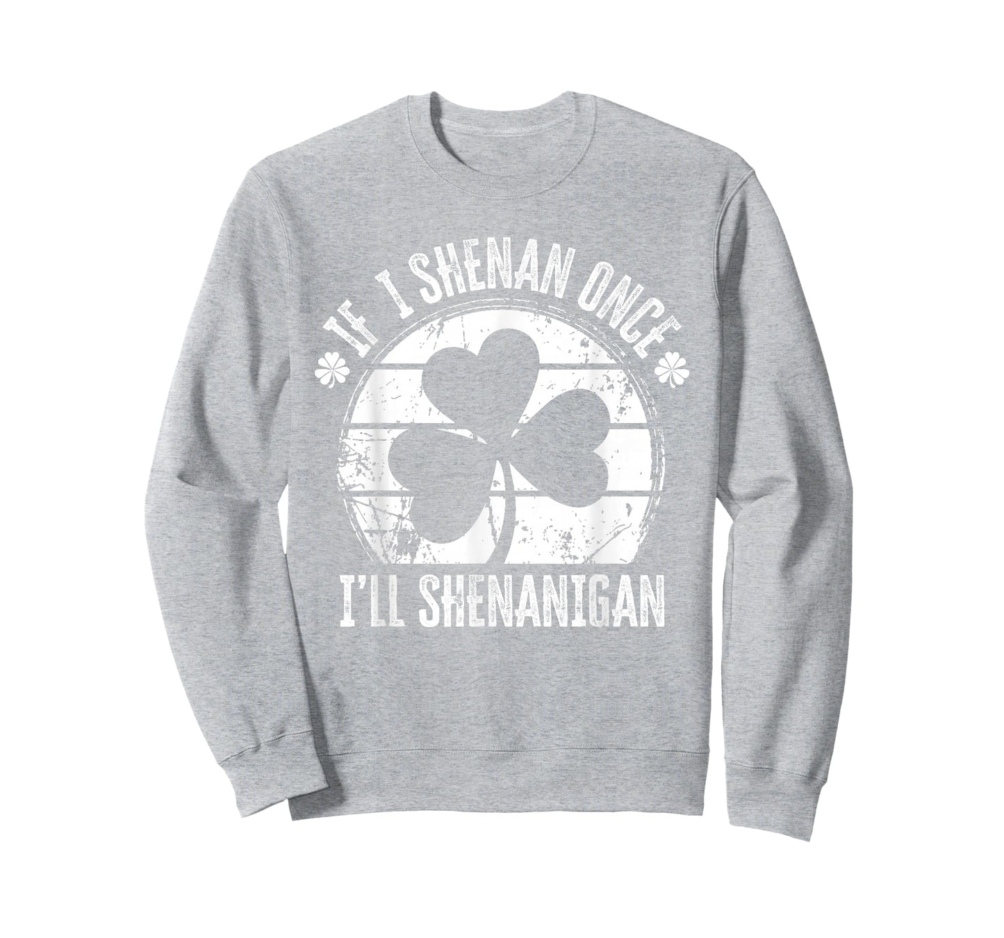 If I Shenan Once I'll Shenanigan St Patricks Day Vintage T-Shirt