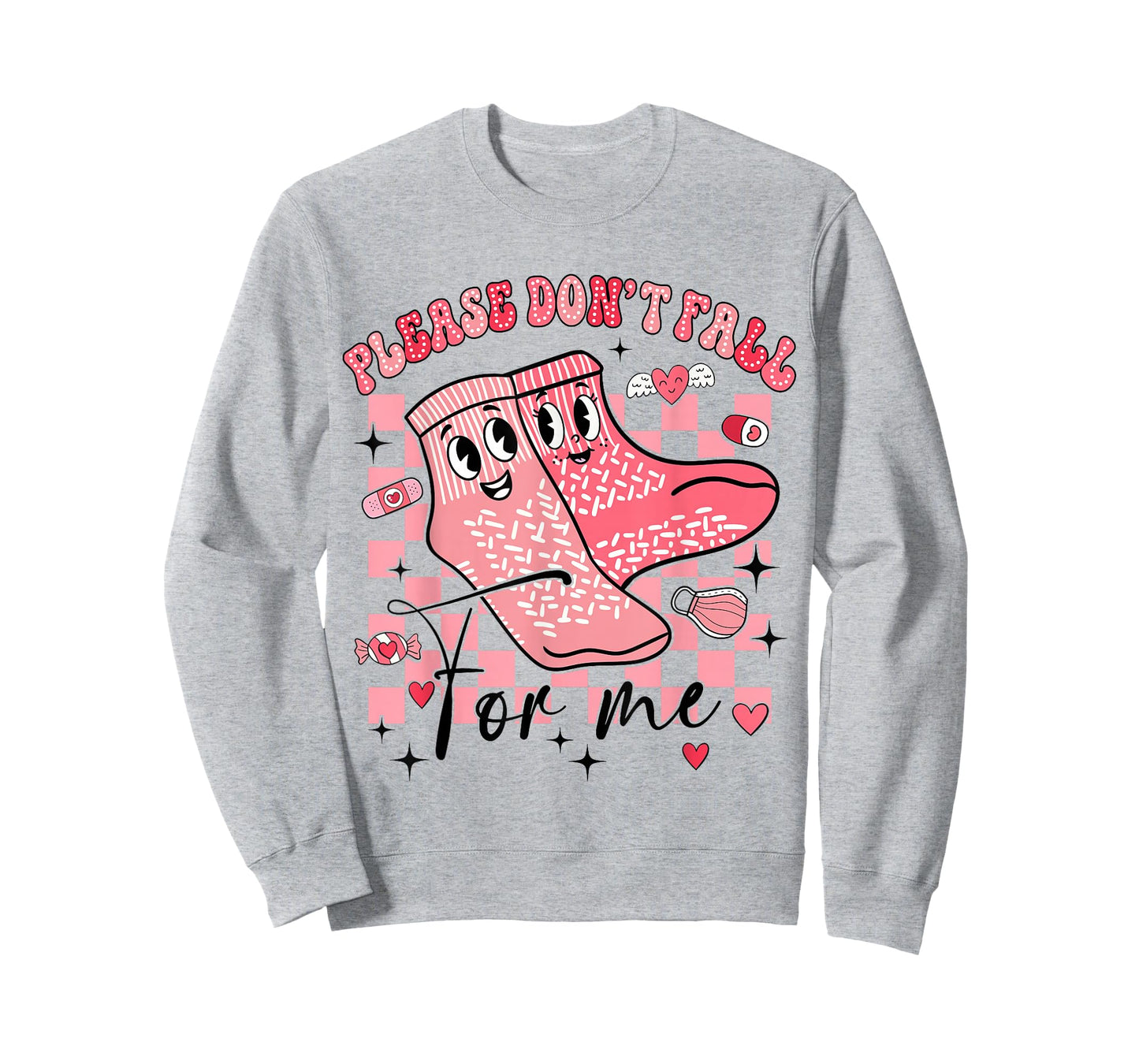 Please Don't Fall for Me Nurse Non Slip Socks Valentine Day T-Shirt