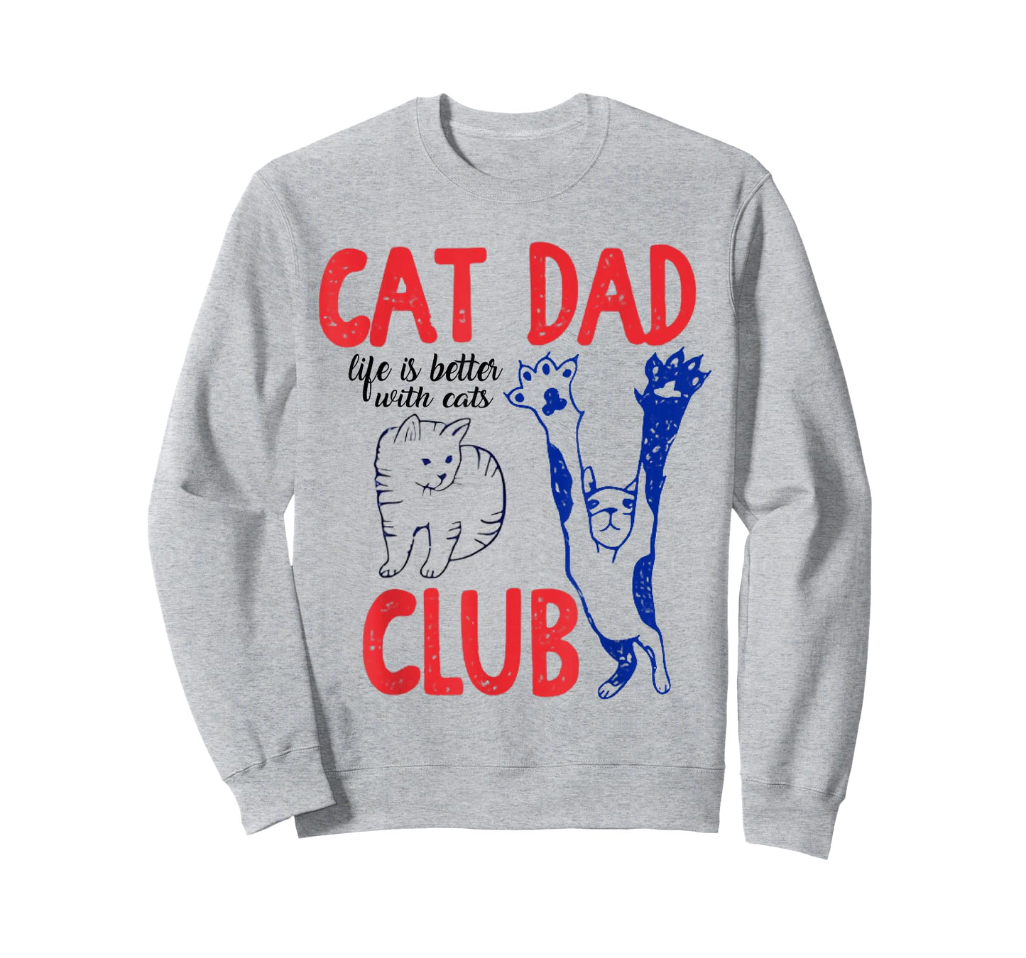 Cat Dad Club Life is Better with Cats Father's Day Cat Dad T-Shirt