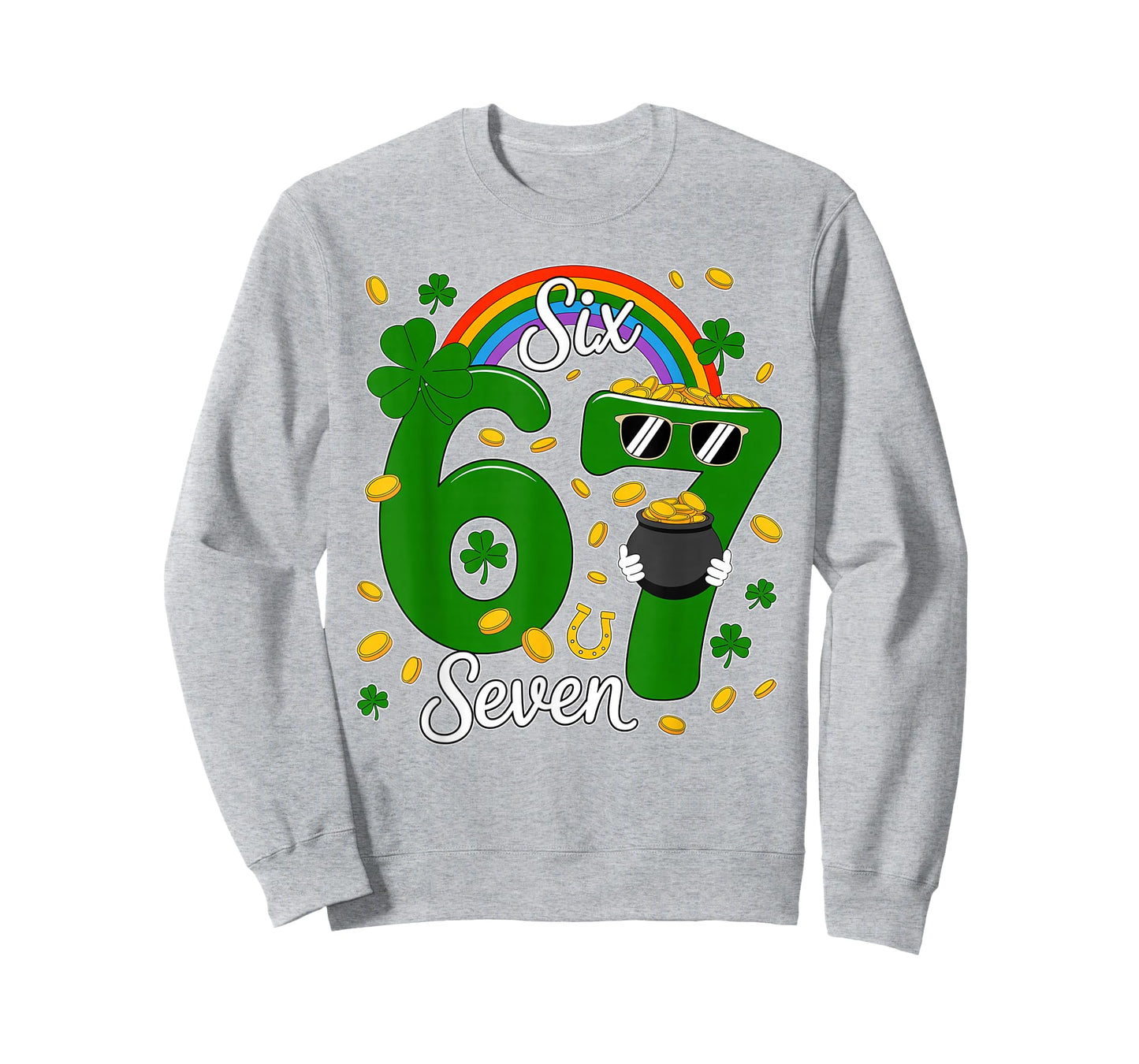 67 Six Seven Funny 6 7 Meme St Patricks Day Leprechaun 67 T-Shirt